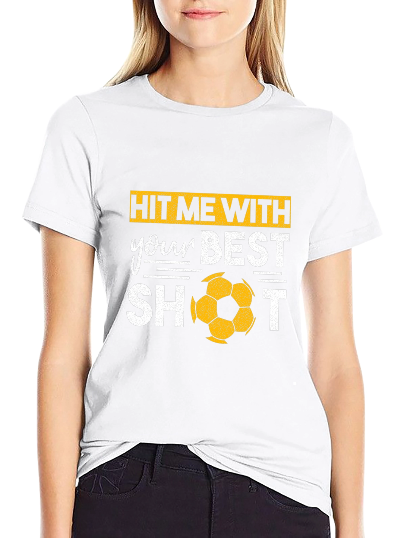 Hit Me With Your Best Shot Soccer T-Shirt