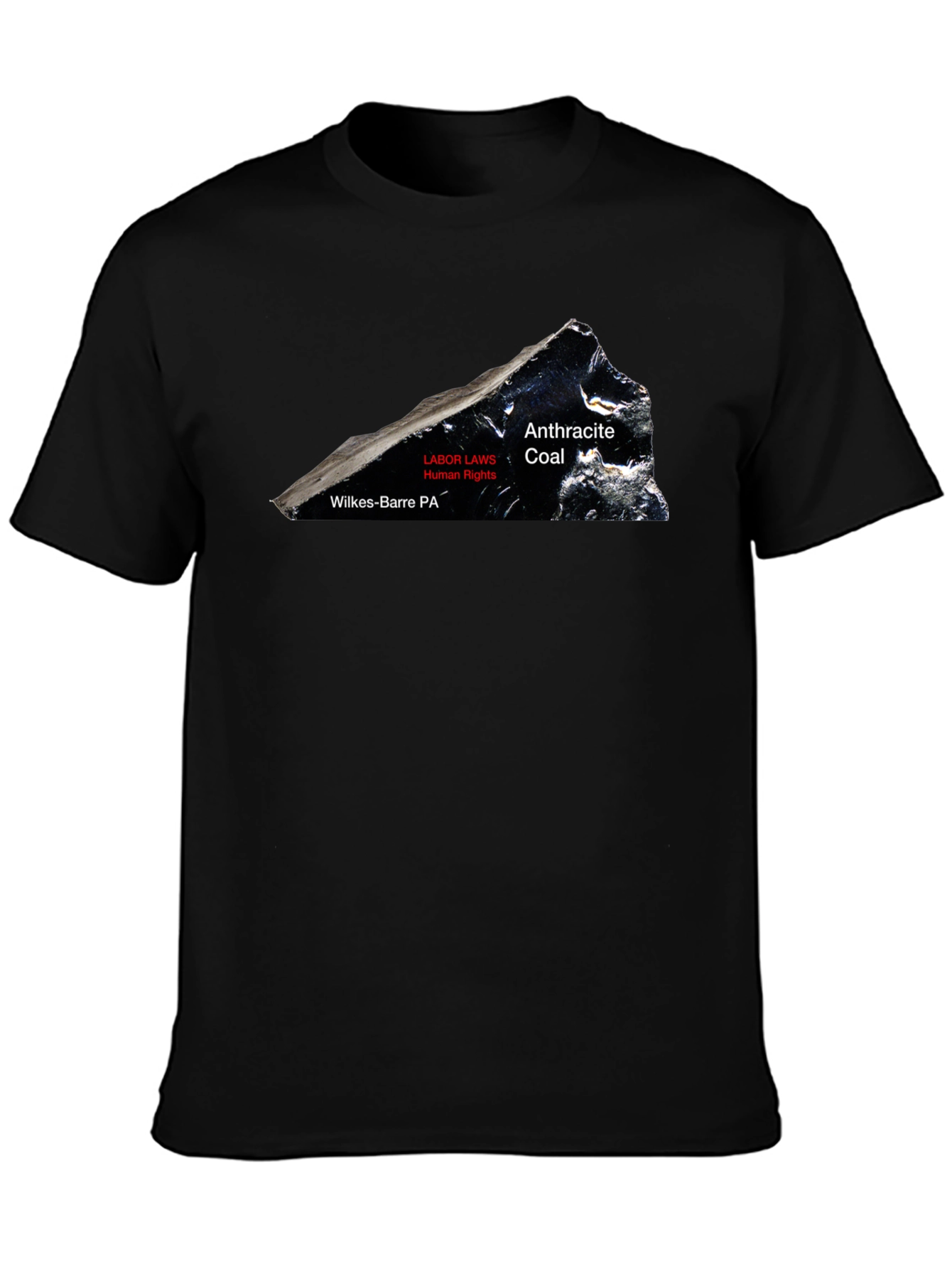 Anthracite Coal T-Shirt - Wilkes-Barre PA