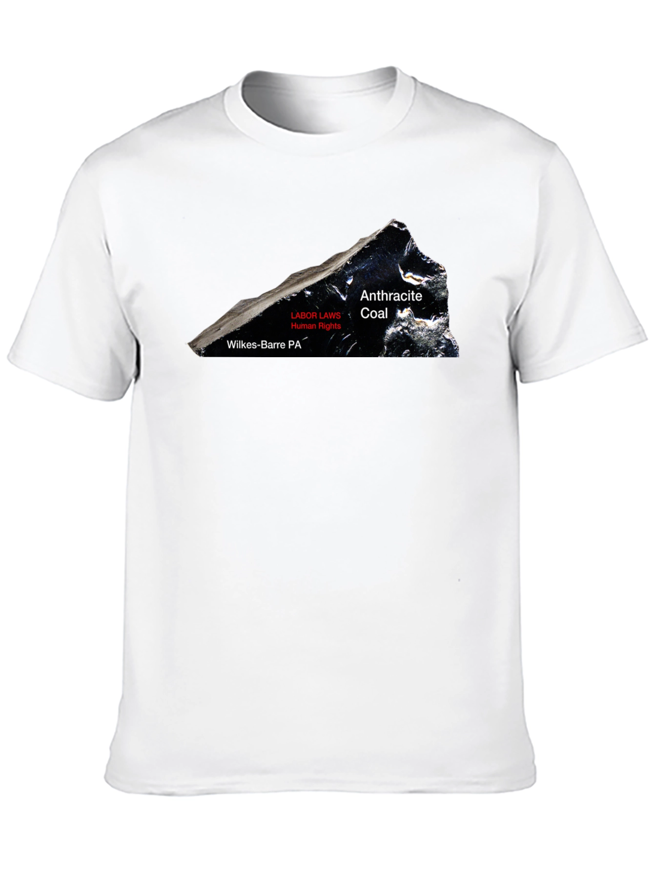 Anthracite Coal T-Shirt - Wilkes-Barre PA