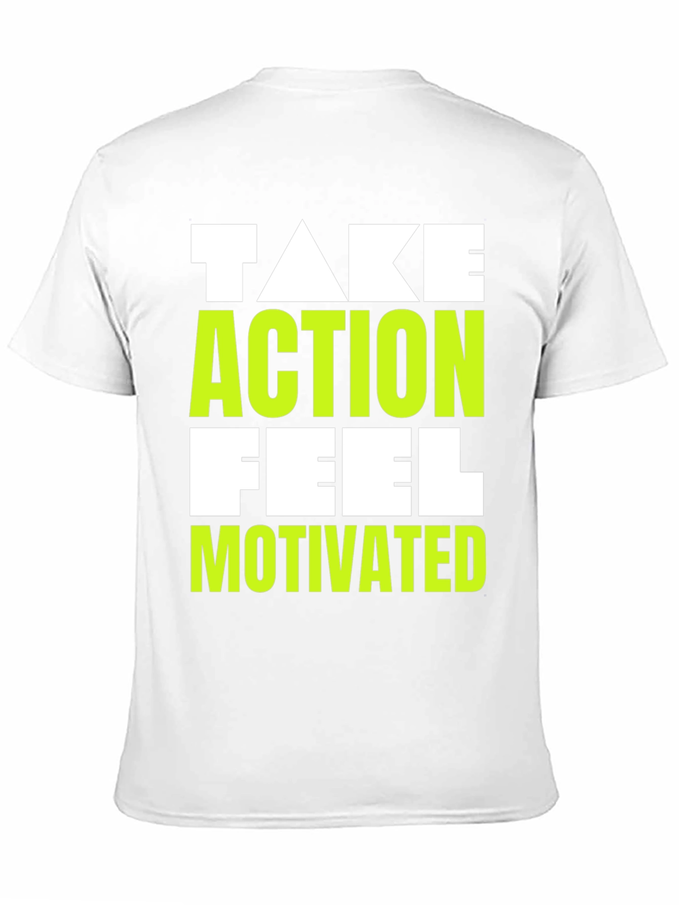 Motivating Graphic Tee - Take Action Feel Motivated