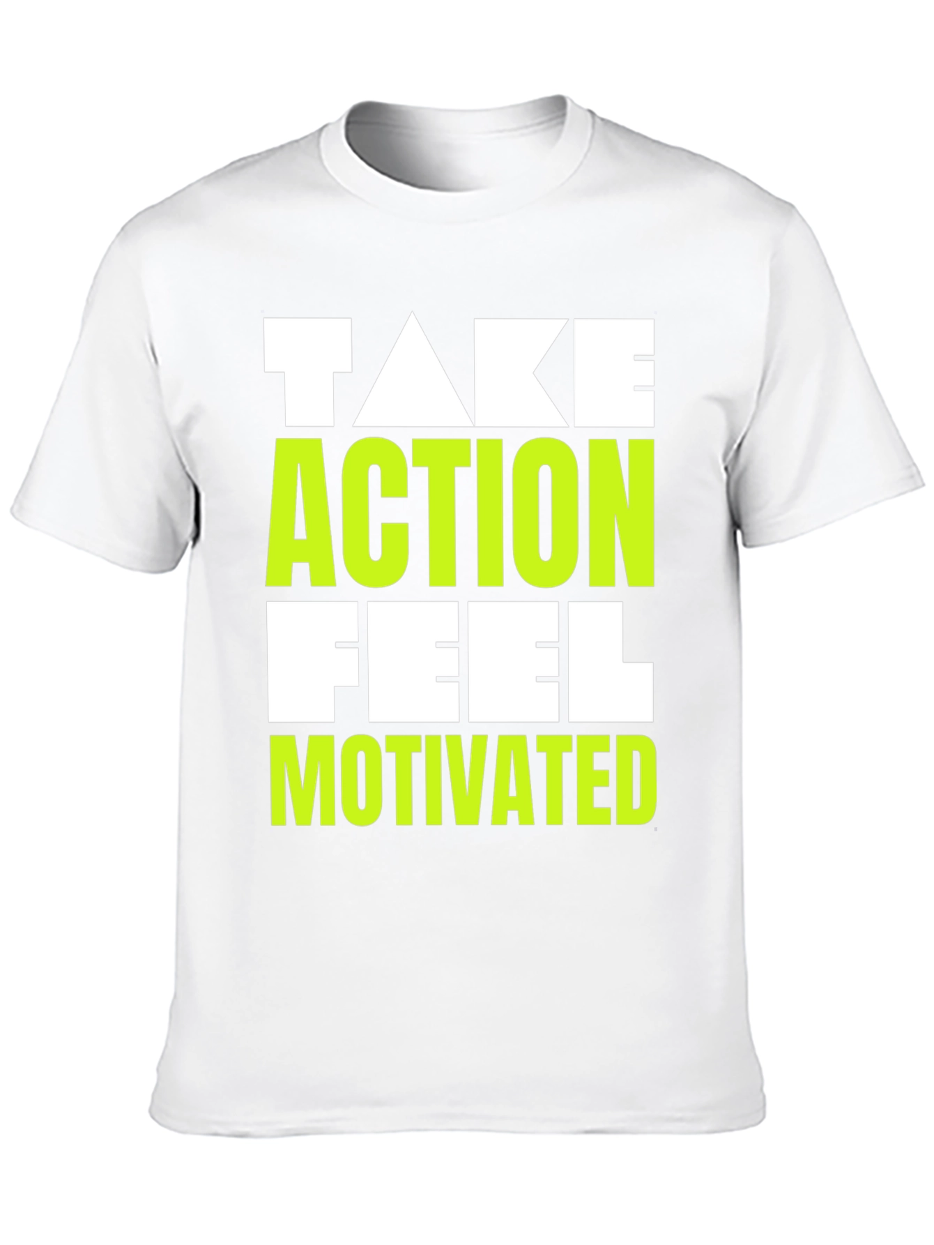 Motivating Graphic Tee - Take Action Feel Motivated