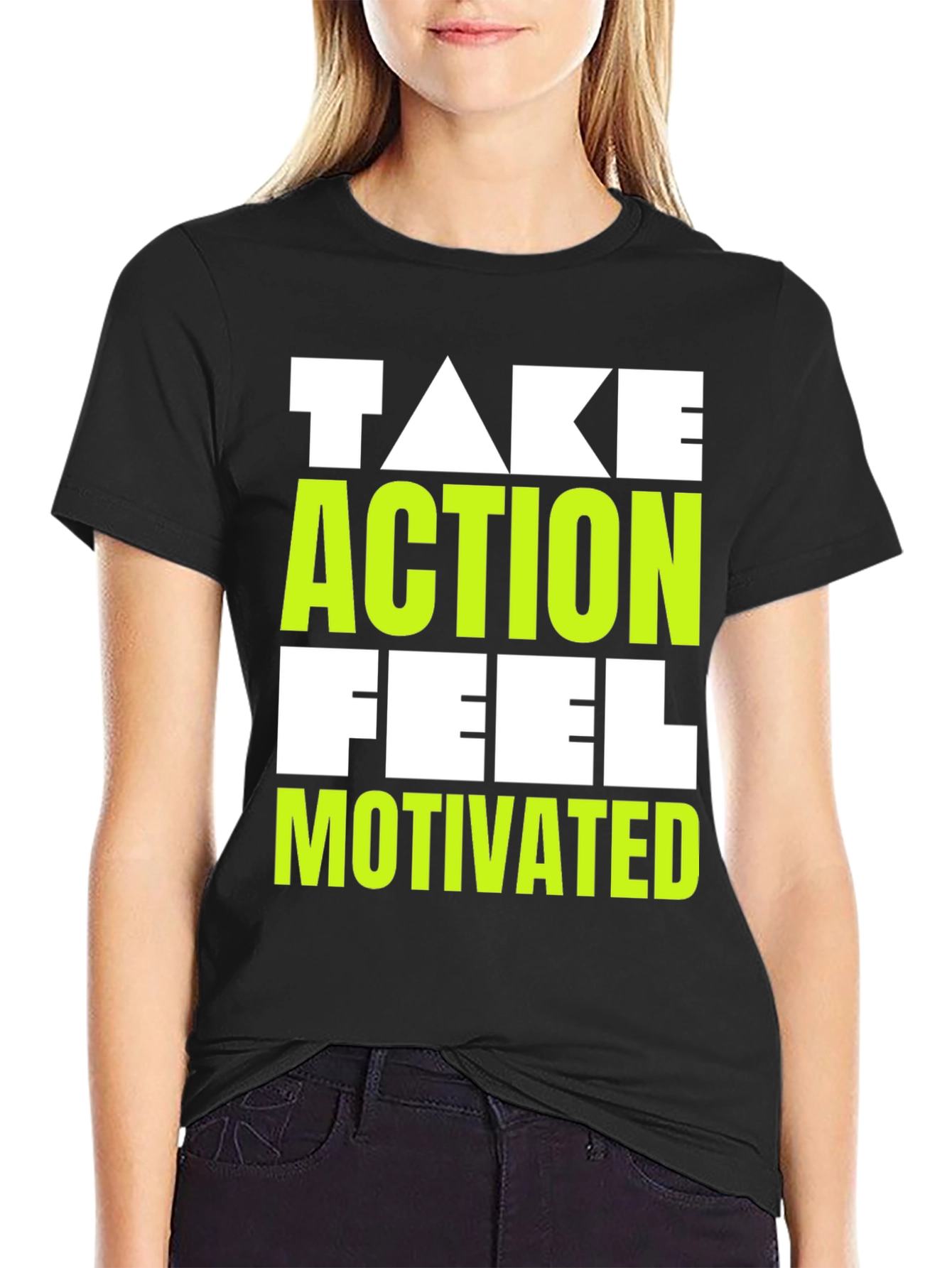 Motivating Graphic Tee - Take Action Feel Motivated