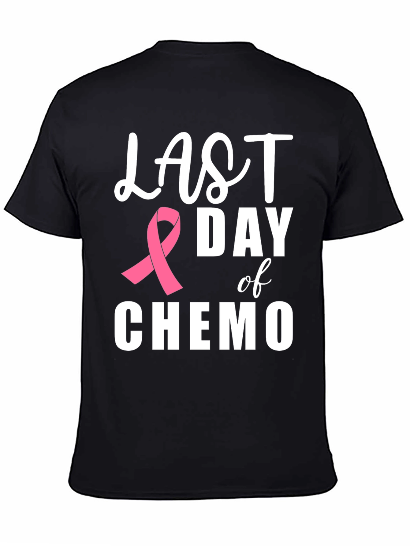 Last Day of Chemo Support T-Shirt
