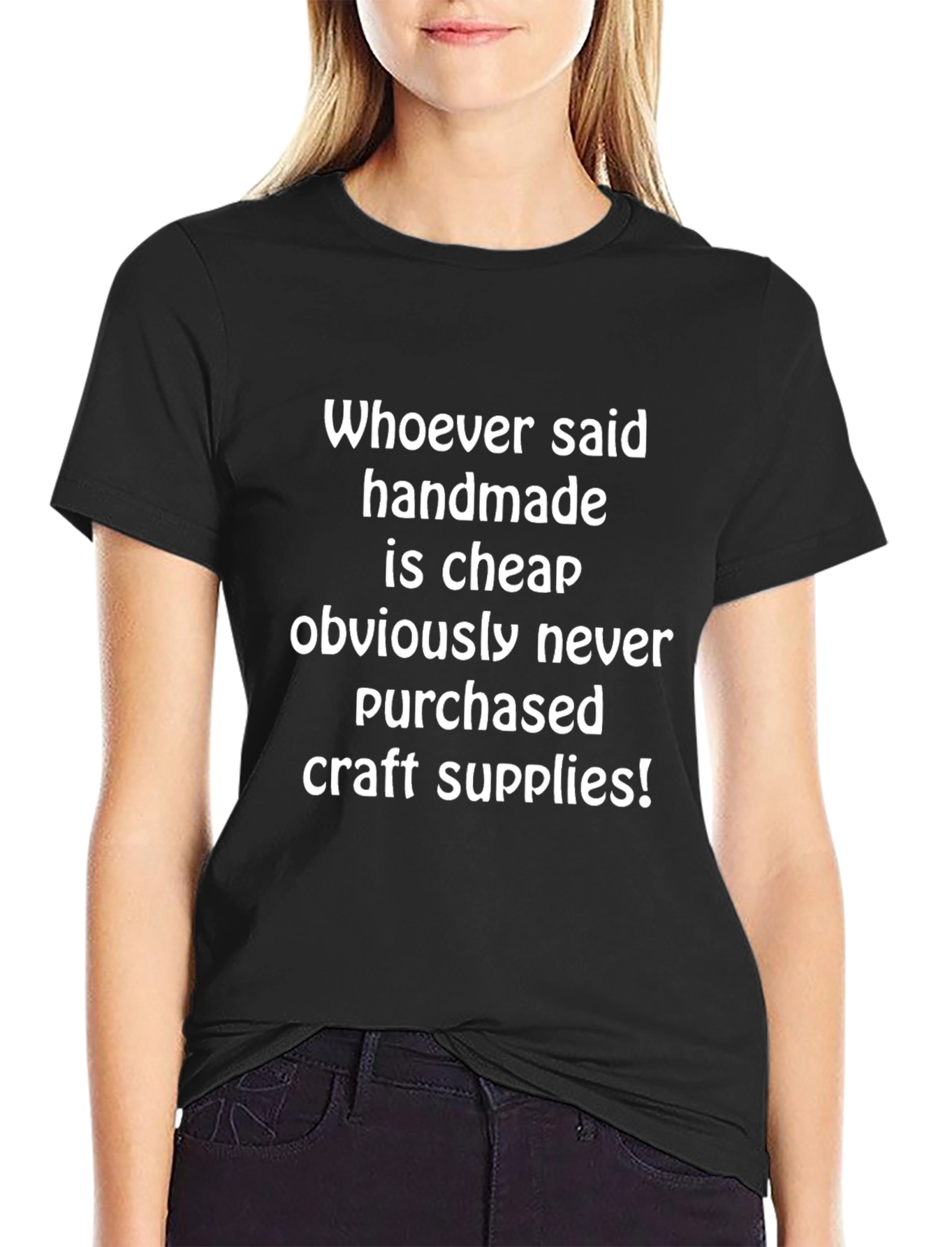 Funny Handmade Craft Supplies T-Shirt
