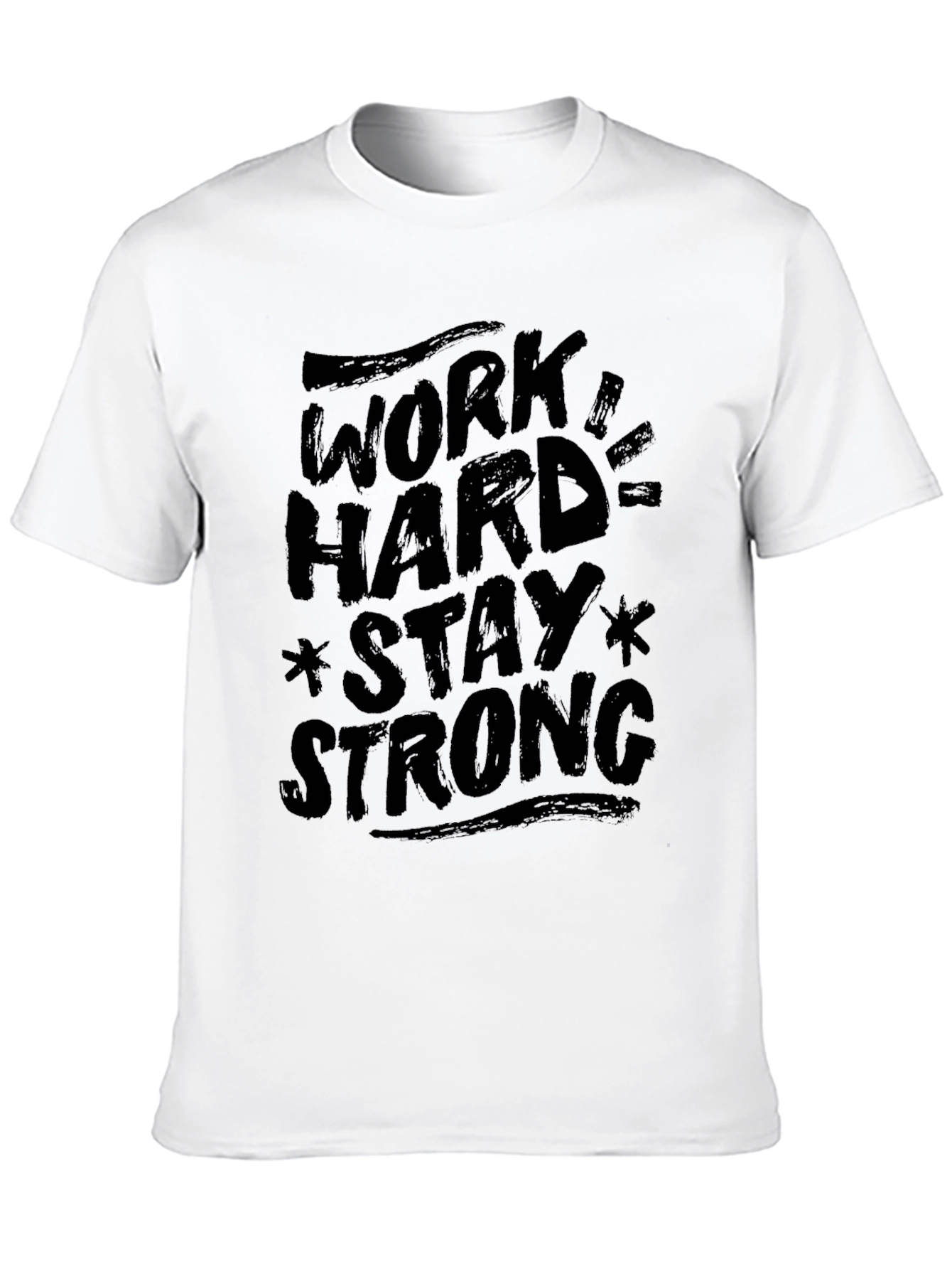 Work Hard Stay Strong Graphic Black T-Shirt