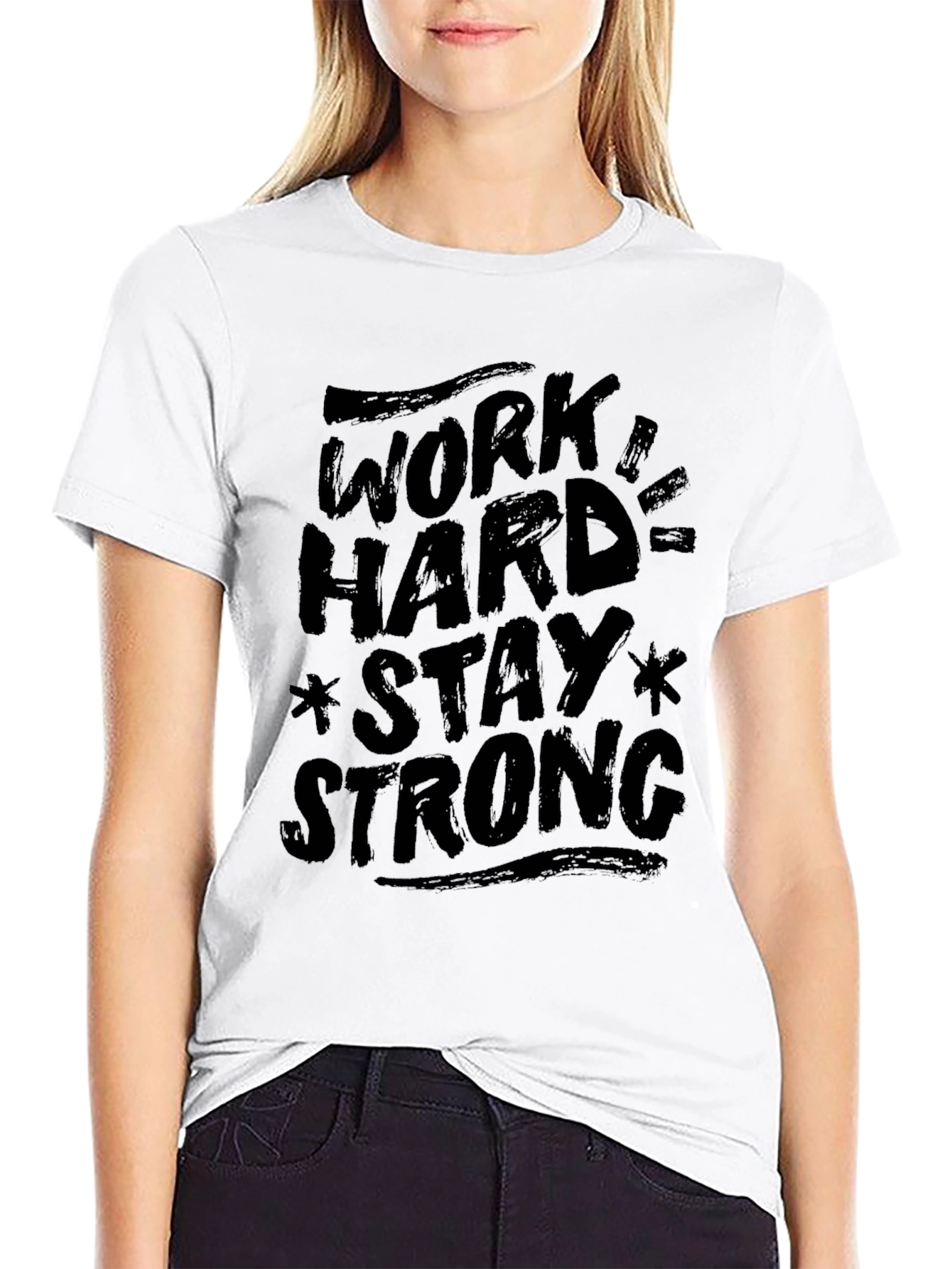 Work Hard Stay Strong Graphic Black T-Shirt