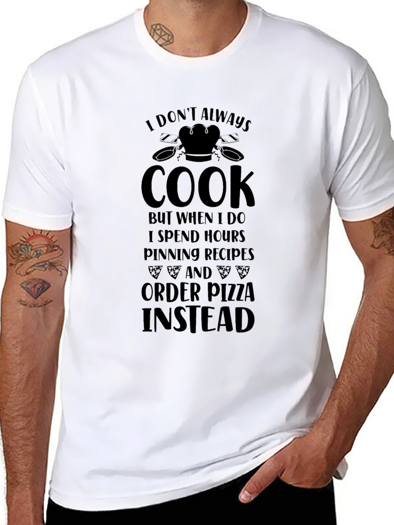 Funny Cook Pizza T-Shirt - I Dont Always Cook