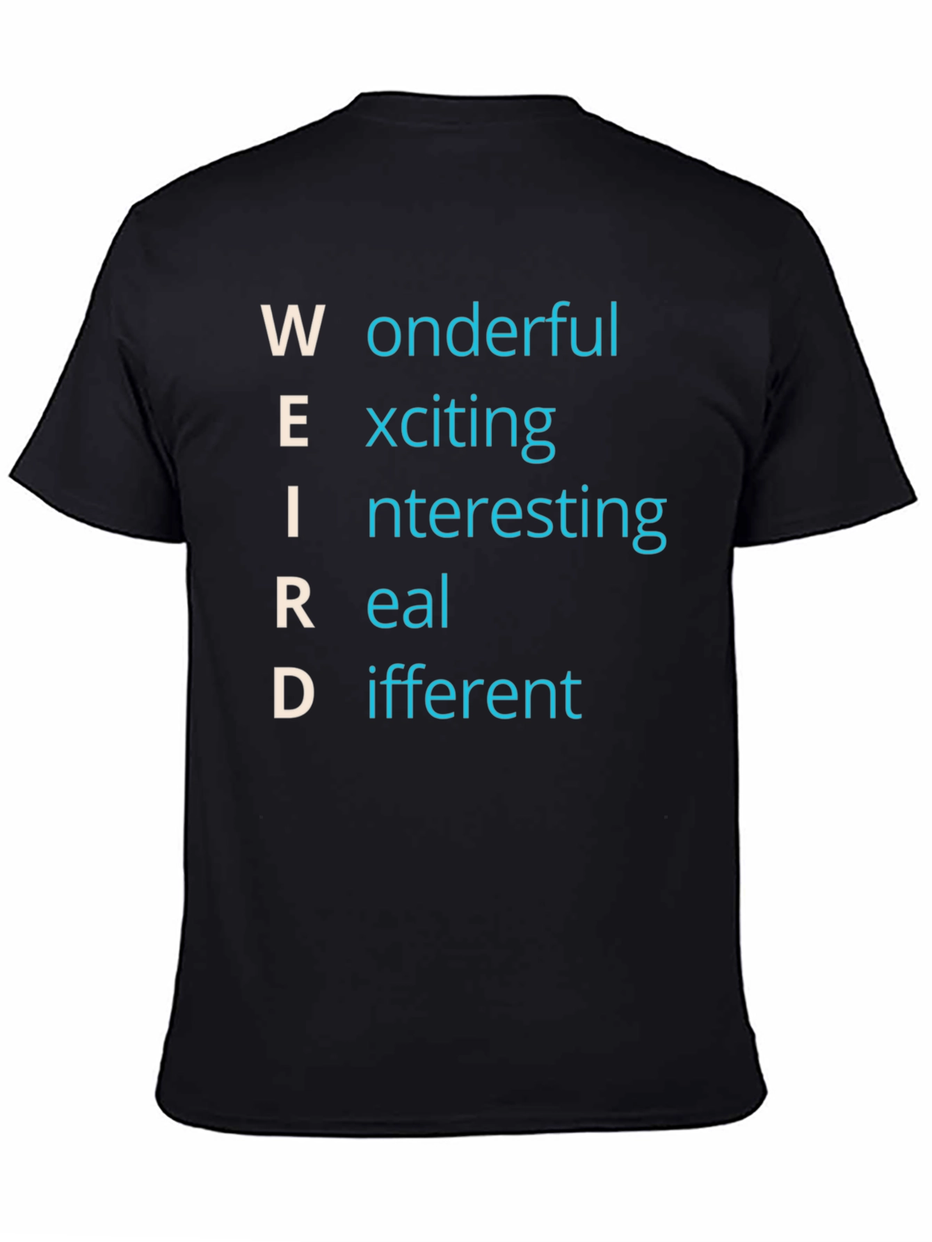Weird Definition T-Shirt - Wonderful Exciting Apparel