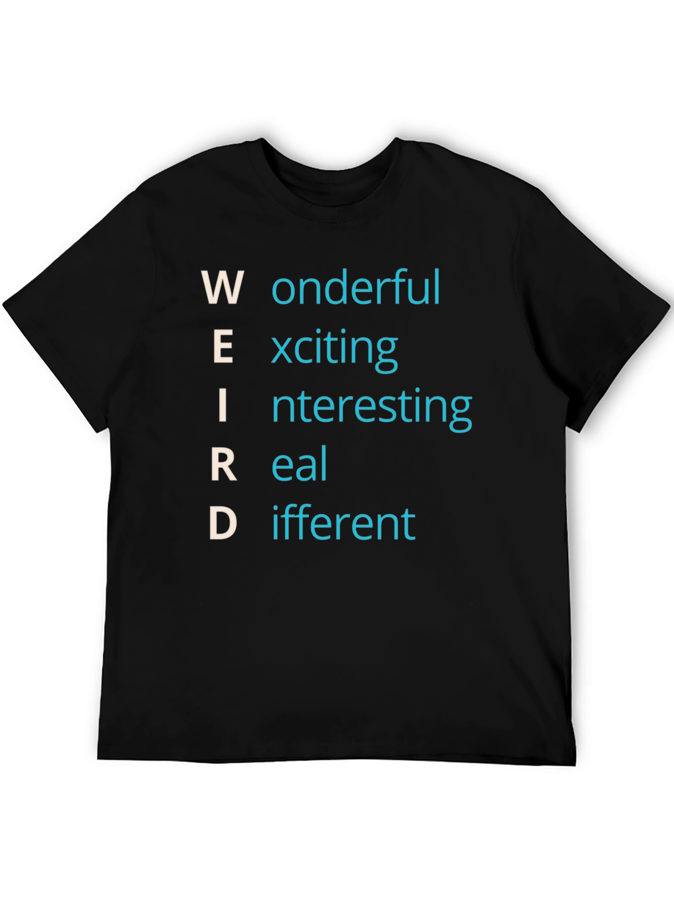 Weird Definition T-Shirt - Wonderful Exciting Apparel