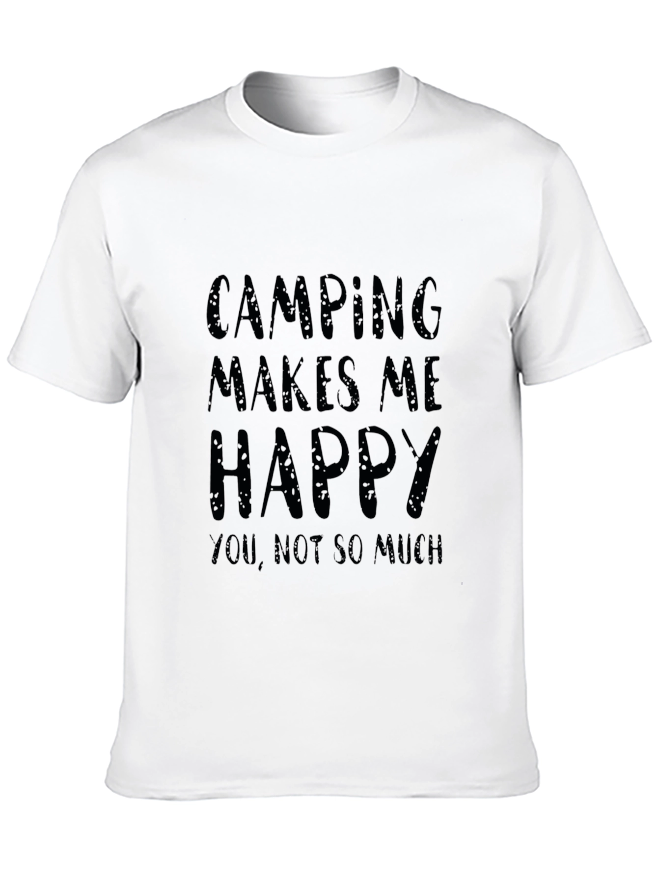 Camping Makes Me Happy T-Shirt
