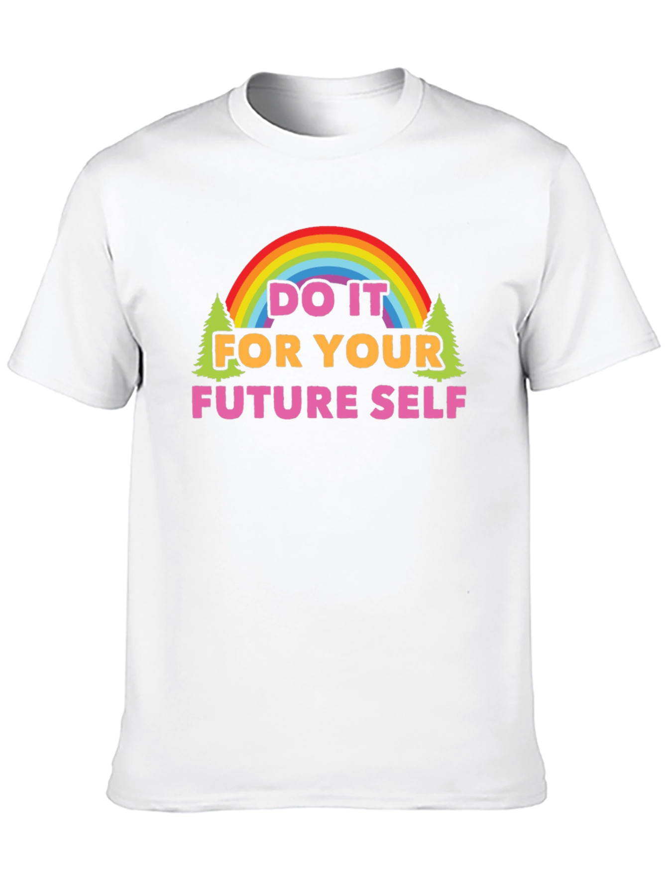 Do It For Your Future Self Graphic T-Shirt