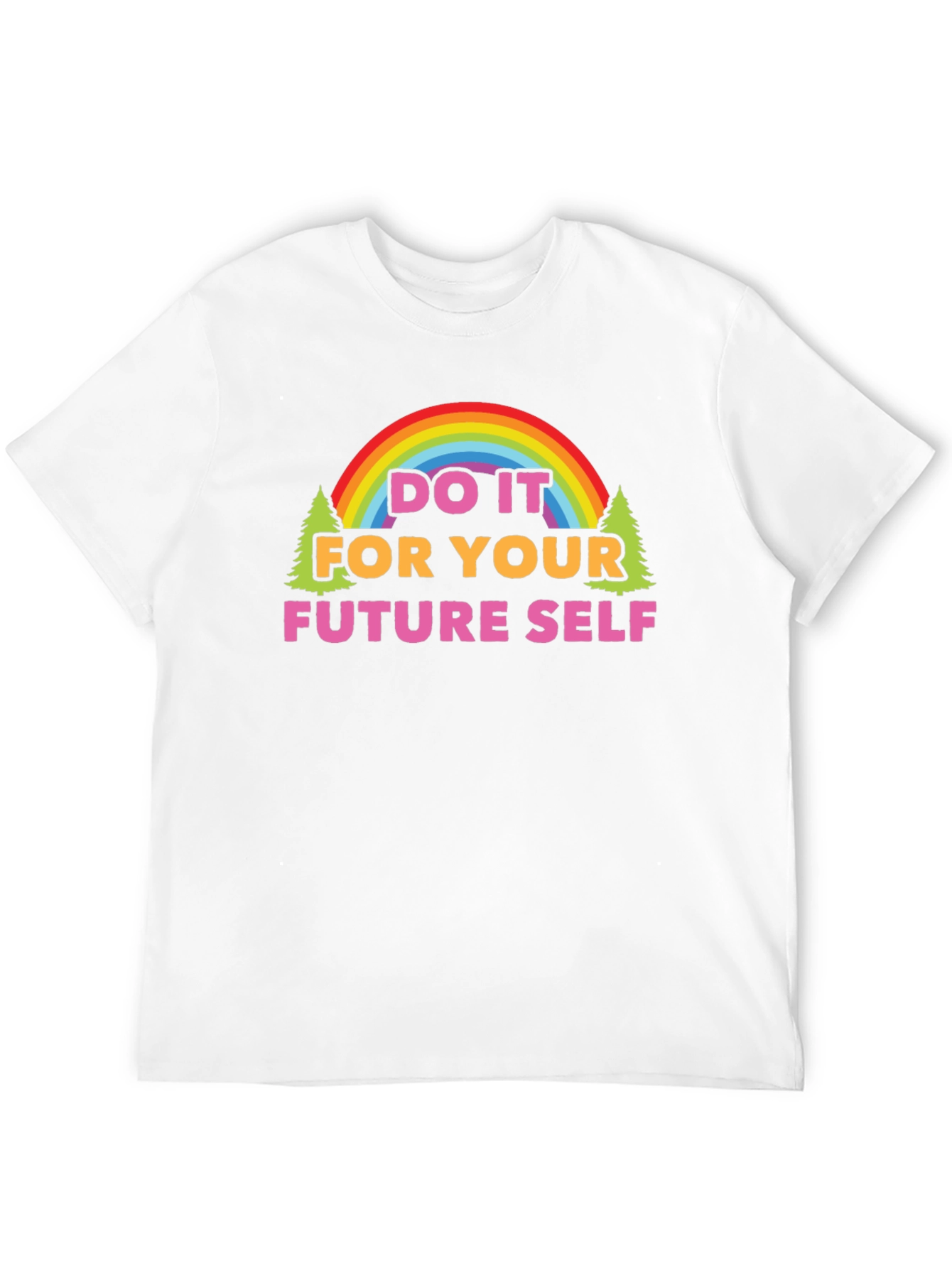 Do It For Your Future Self Graphic T-Shirt