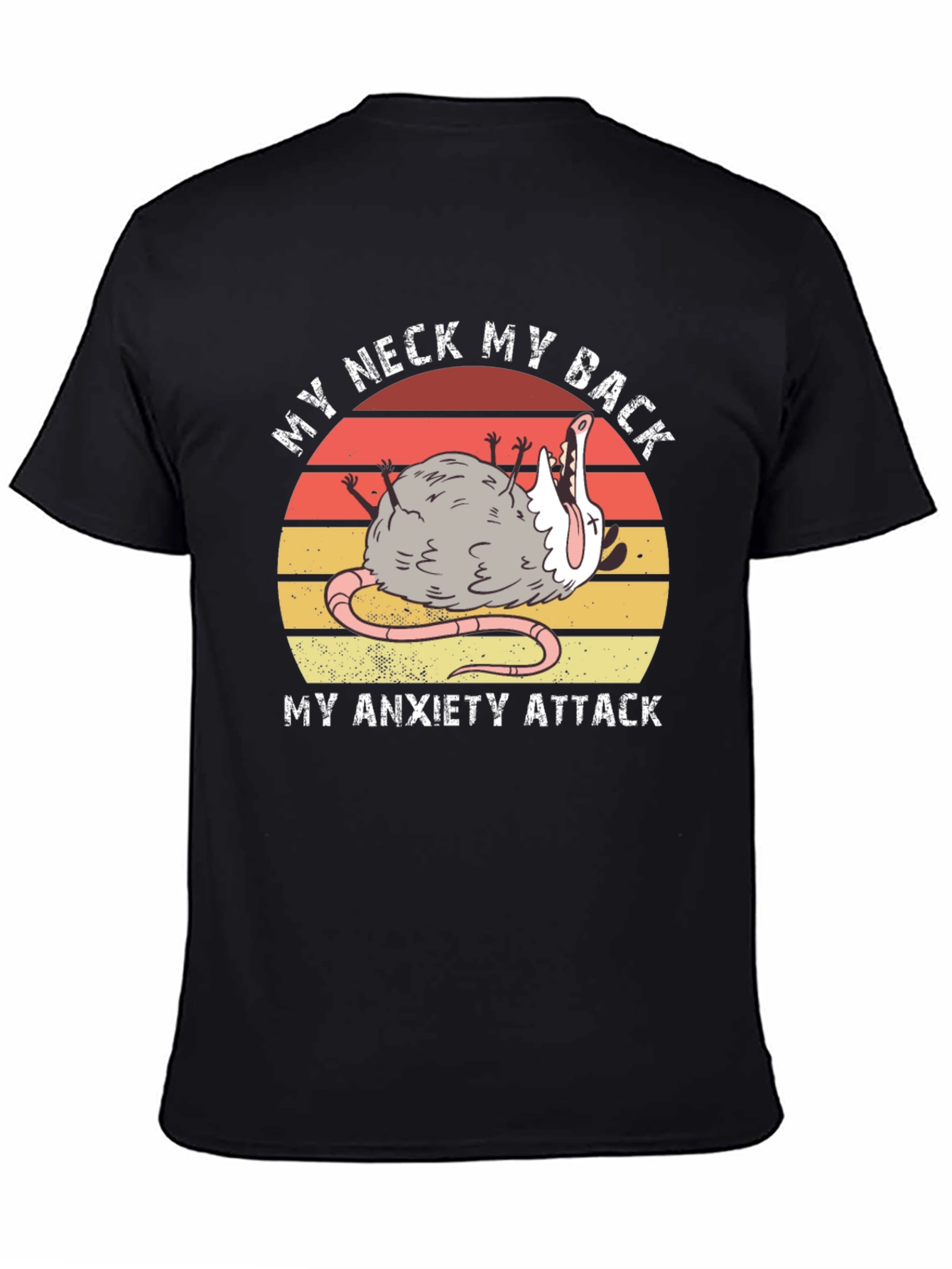 My Neck My Back Anxiety Attack Opossum T-Shirt