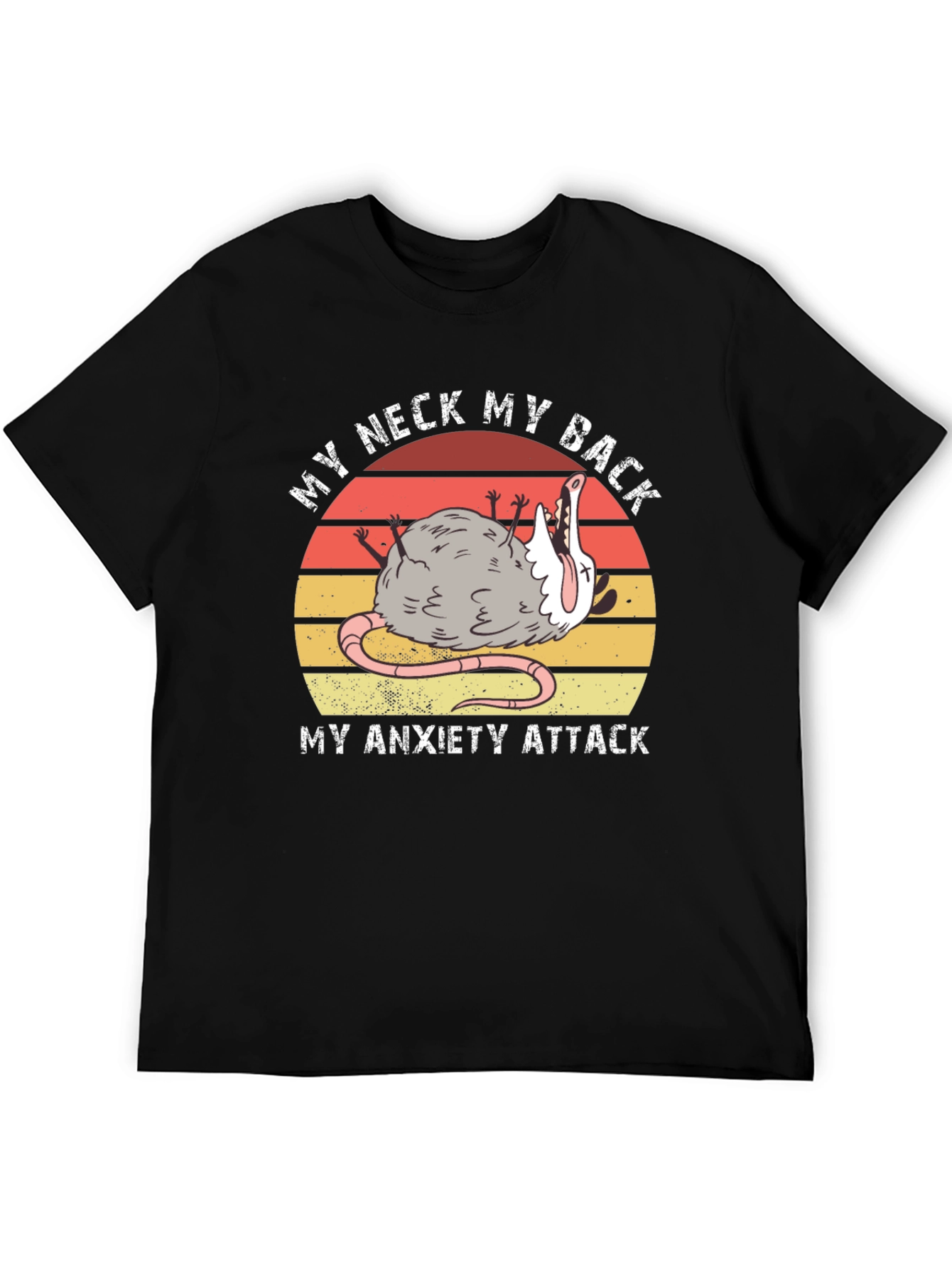 My Neck My Back Anxiety Attack Opossum T-Shirt