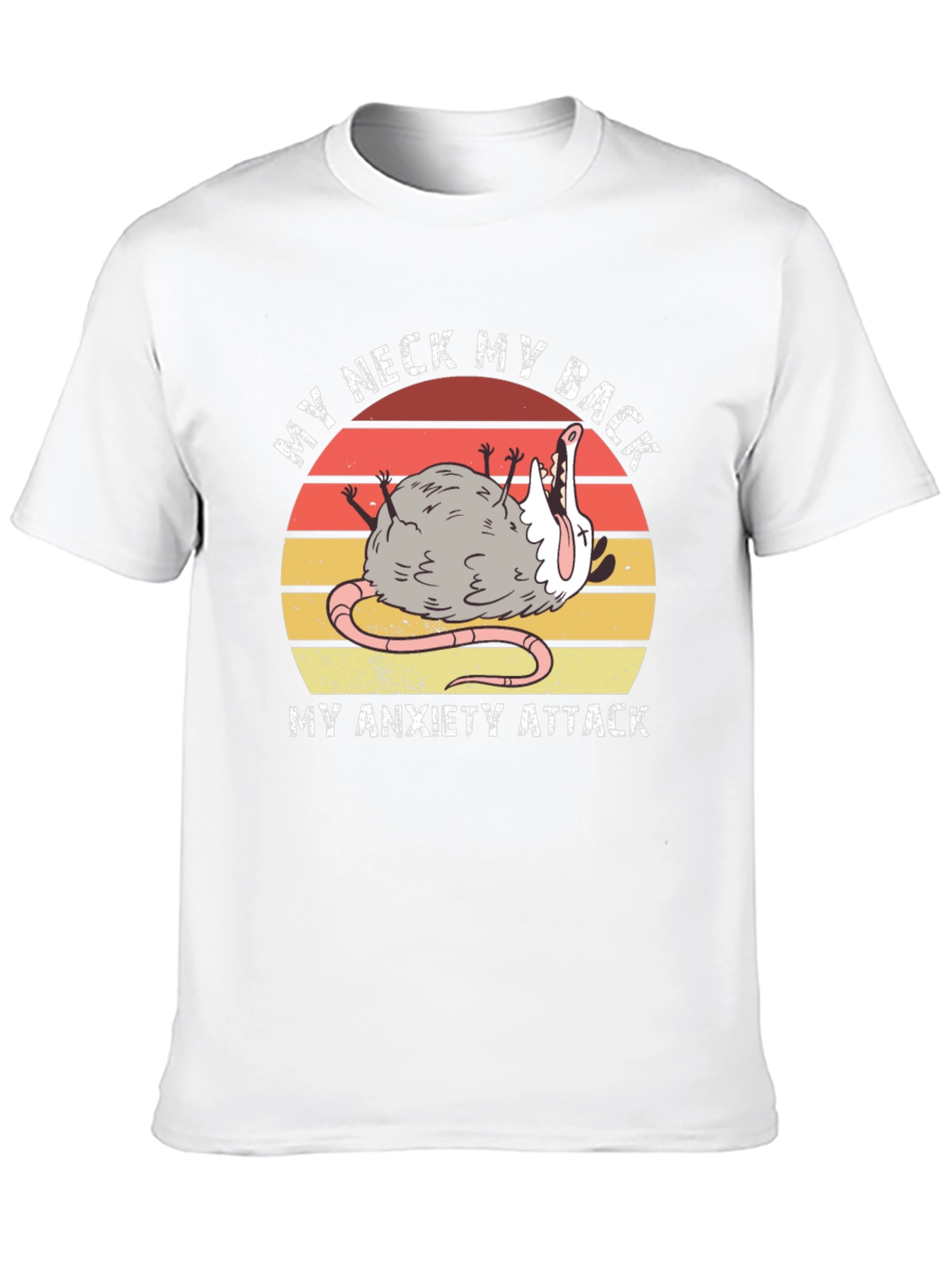 My Neck My Back Anxiety Attack Opossum T-Shirt