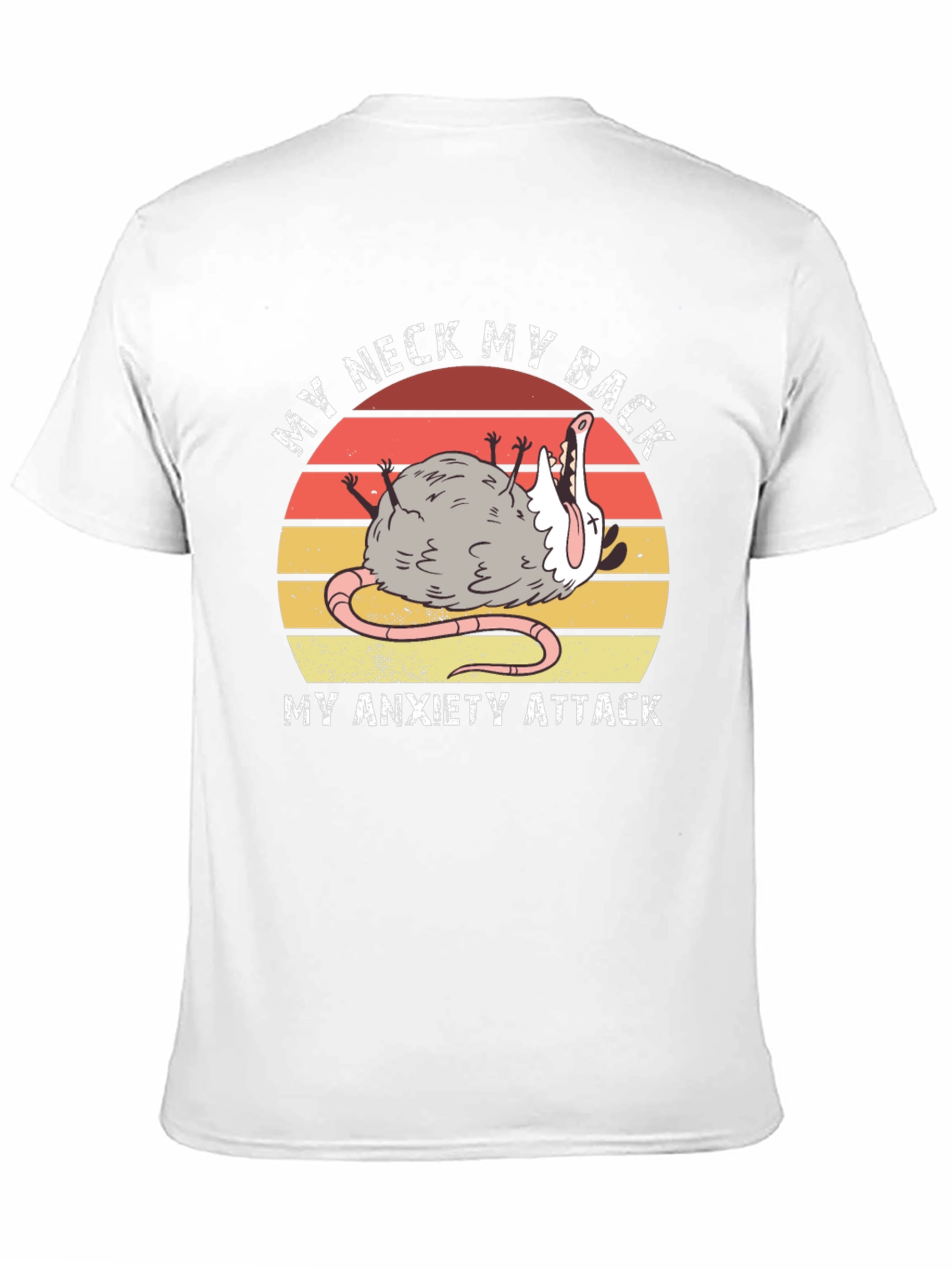 My Neck My Back Anxiety Attack Opossum T-Shirt