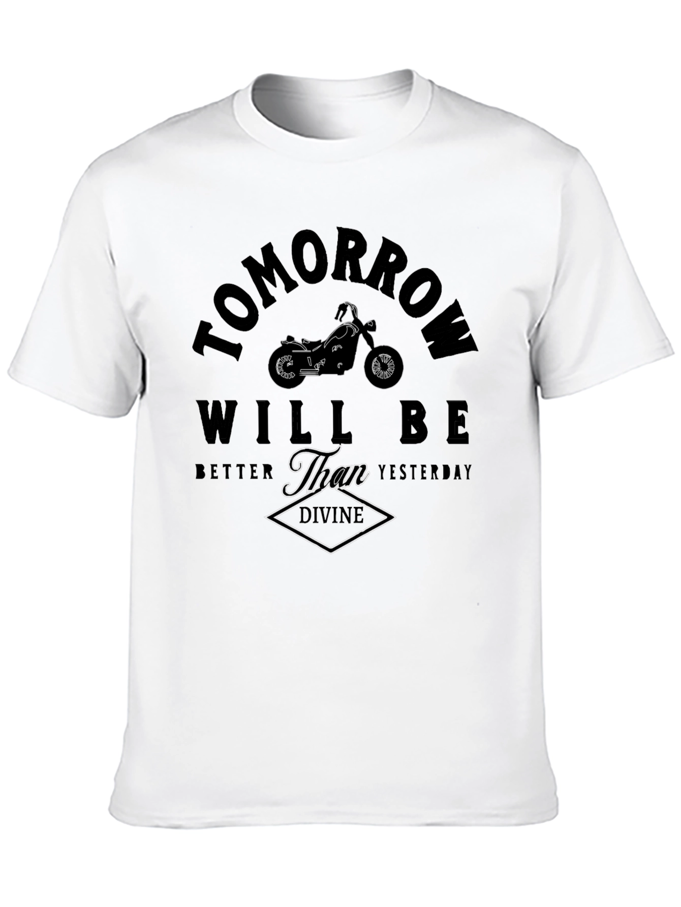Tomorrow Will Be Better T-Shirt