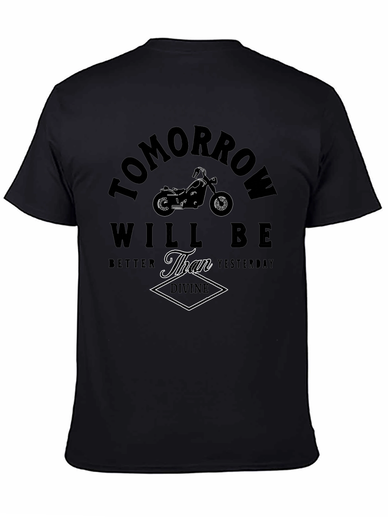 Tomorrow Will Be Better T-Shirt