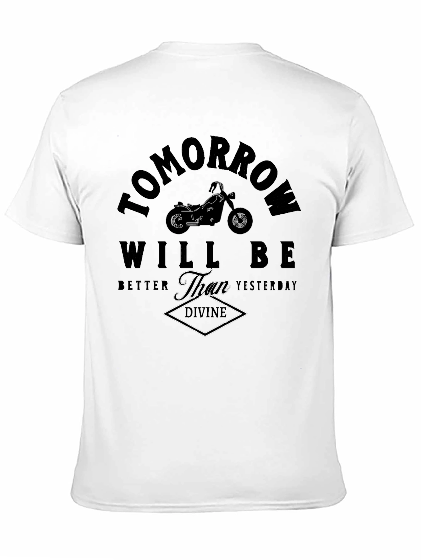 Tomorrow Will Be Better T-Shirt