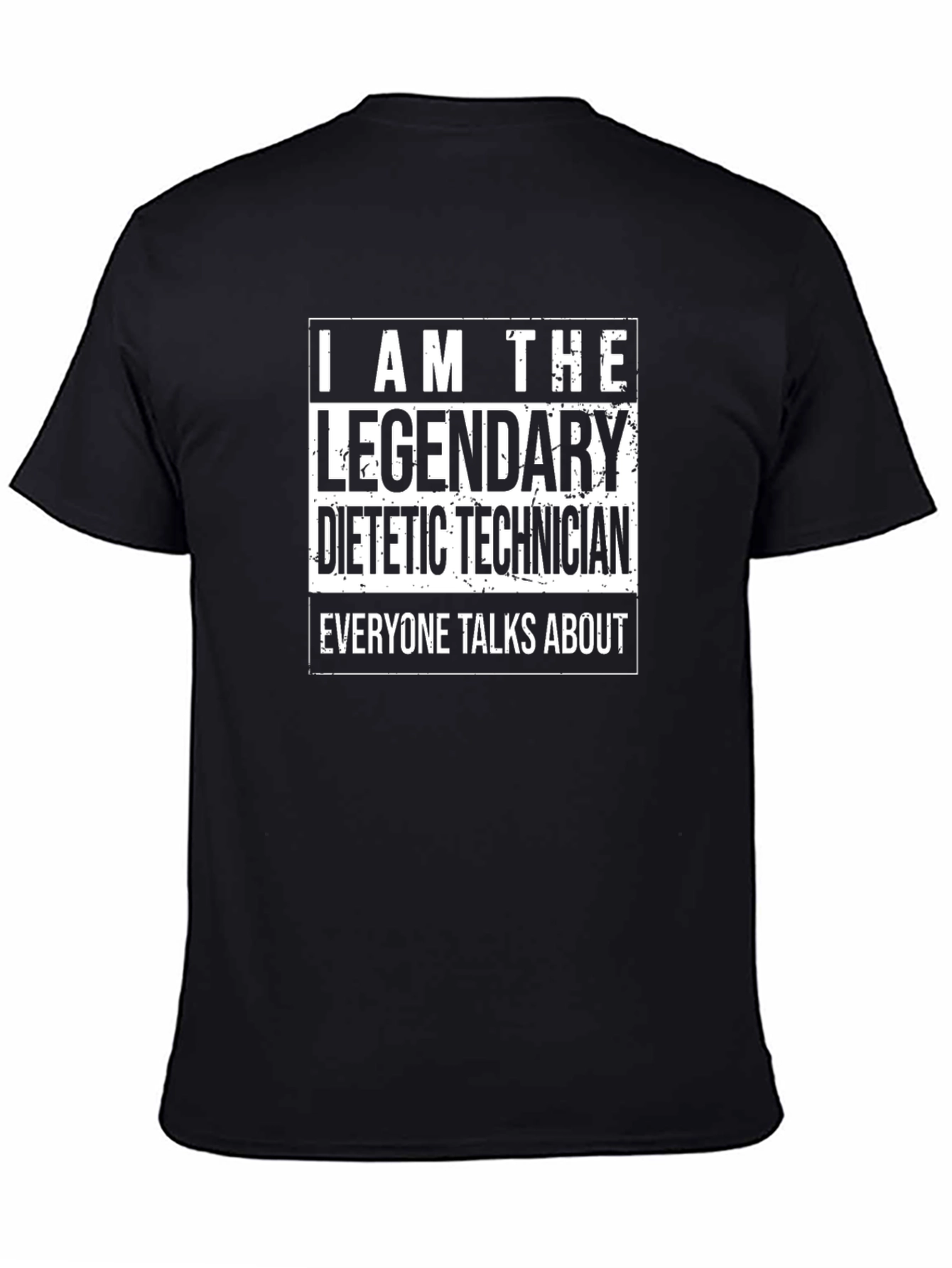Legendary Dietetic Technician T-Shirt