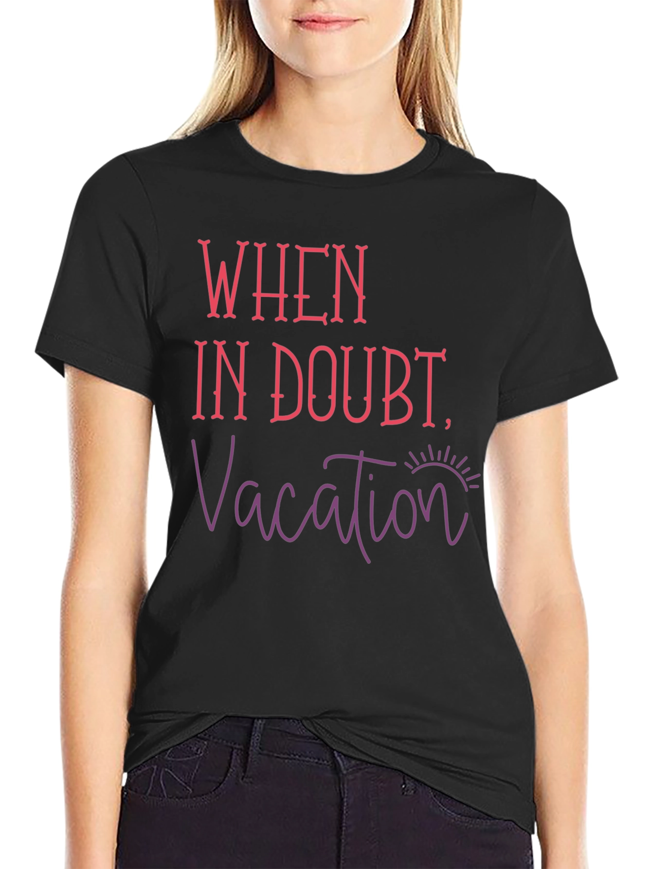 When In Doubt Vacation T-Shirt
