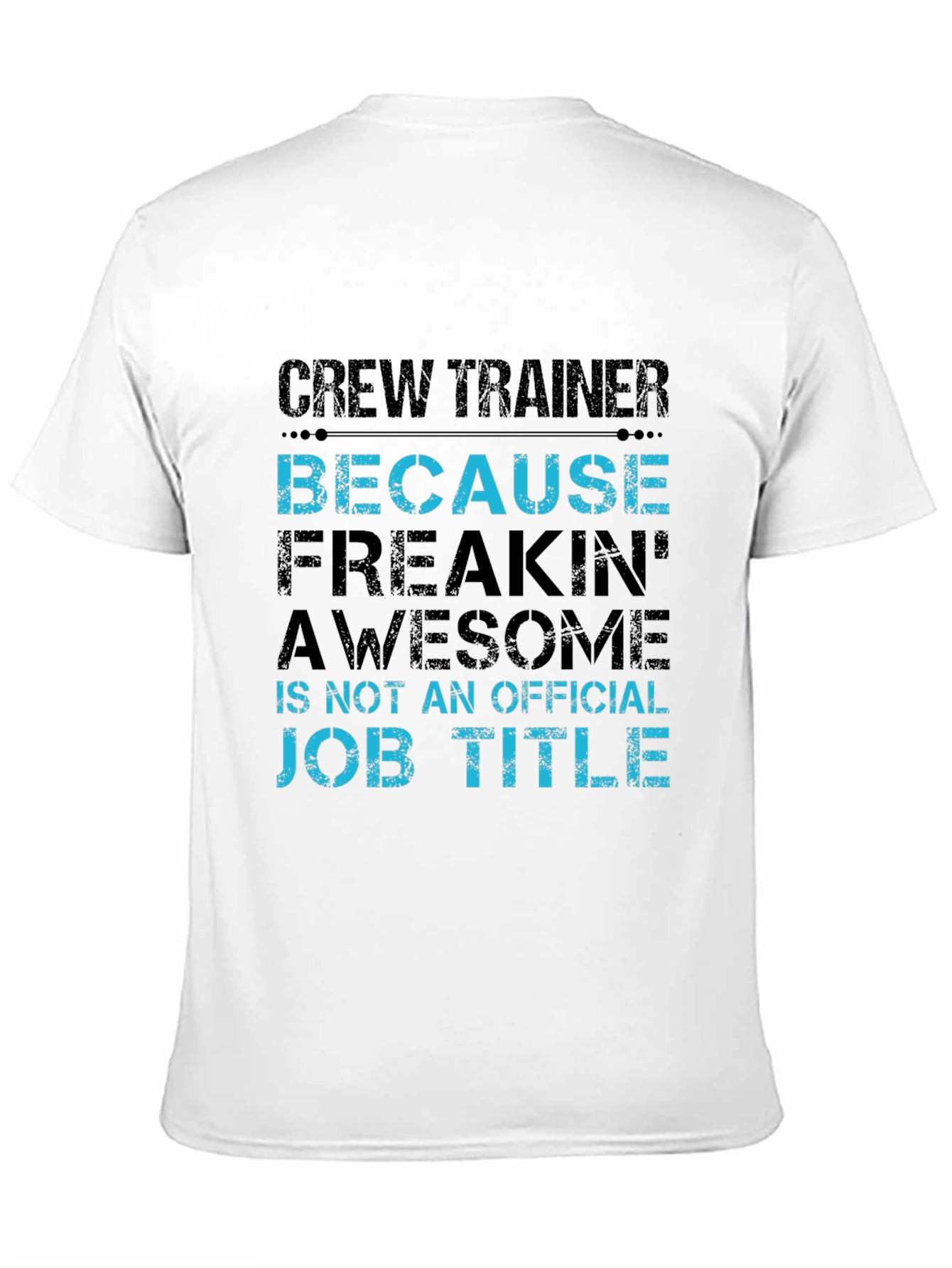 Crew Trainer Funny Job Title T-Shirt