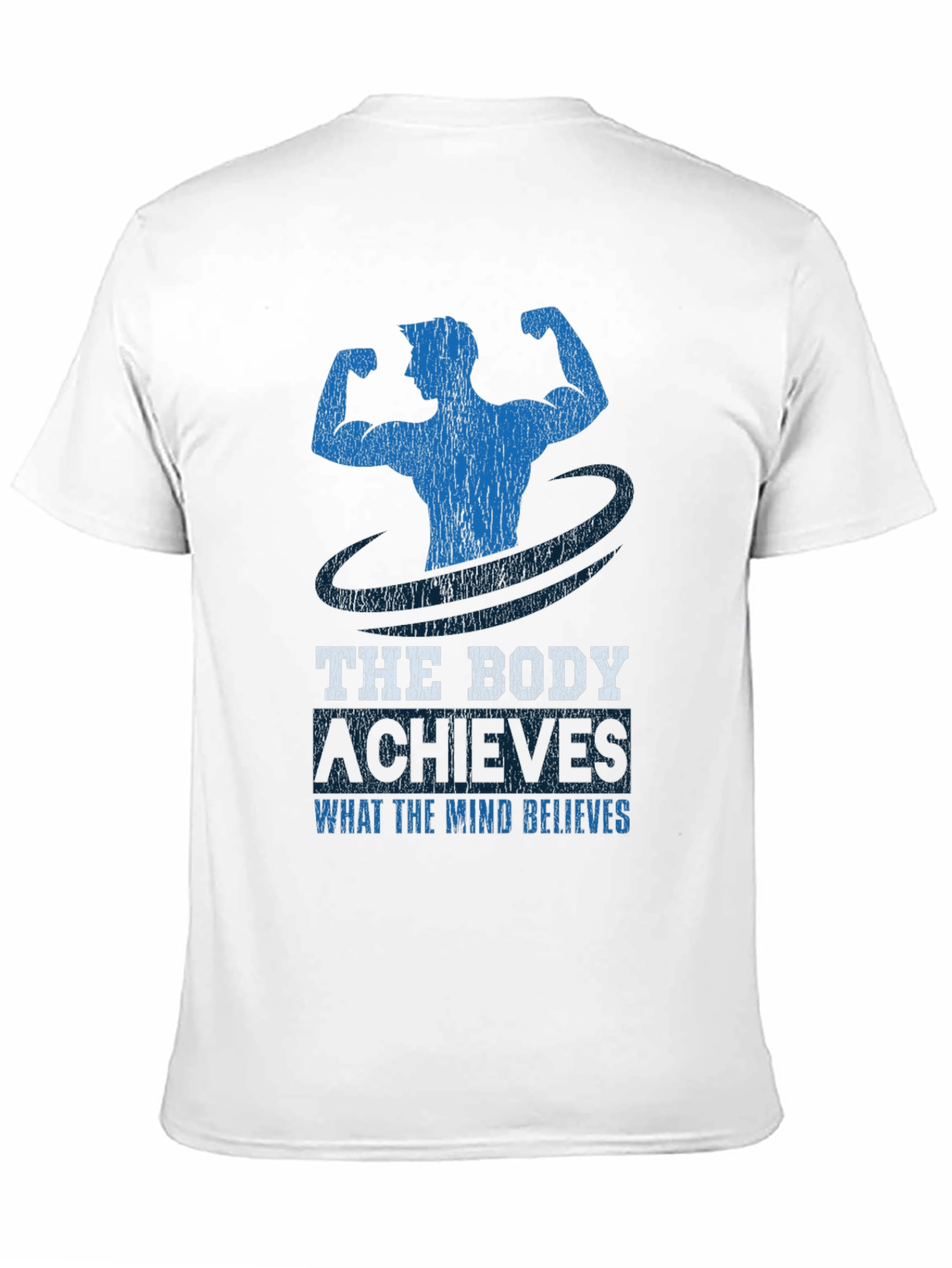 Motivational Fitness T-Shirt - Body Achieves What Mind Believes