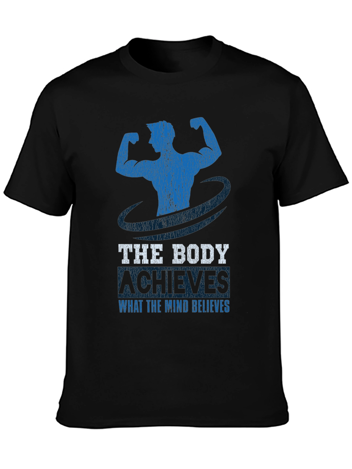Motivational Fitness T-Shirt - Body Achieves What Mind Believes