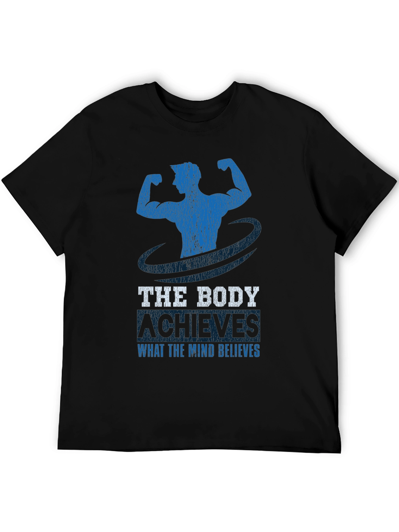 Motivational Fitness T-Shirt - Body Achieves What Mind Believes