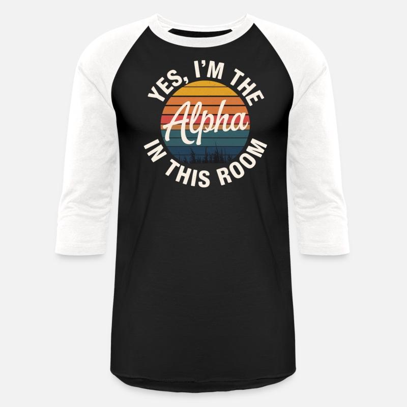 Yes, I'm The Alpha In This Room 34