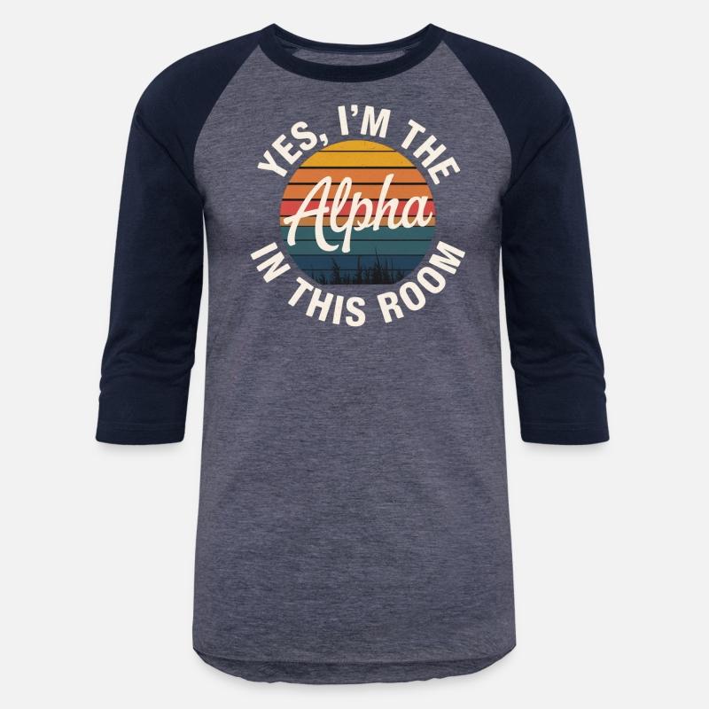 Yes, I'm The Alpha In This Room 34