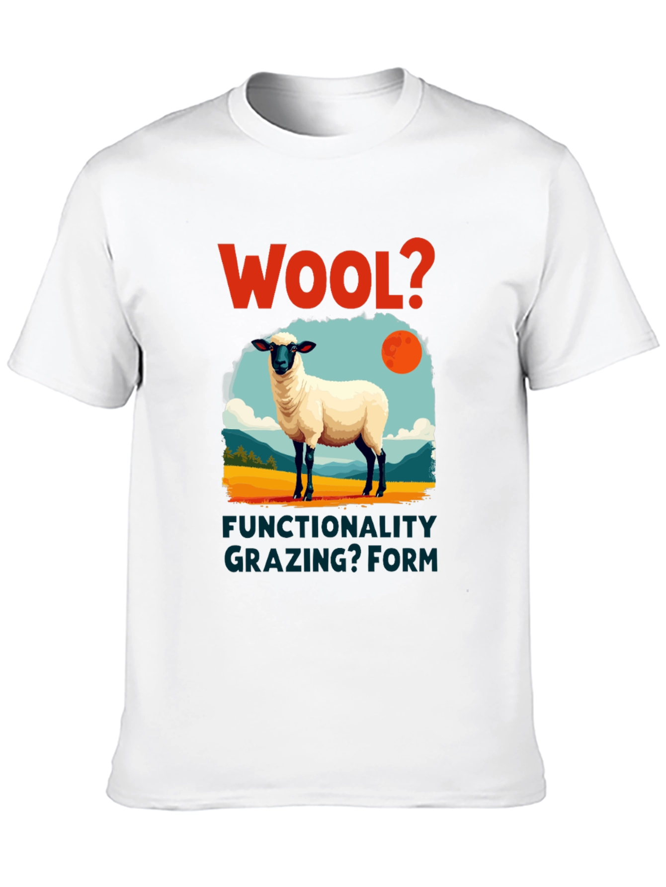 Wool? Sheep Graphic T-Shirt - Grazing Functionality Tee