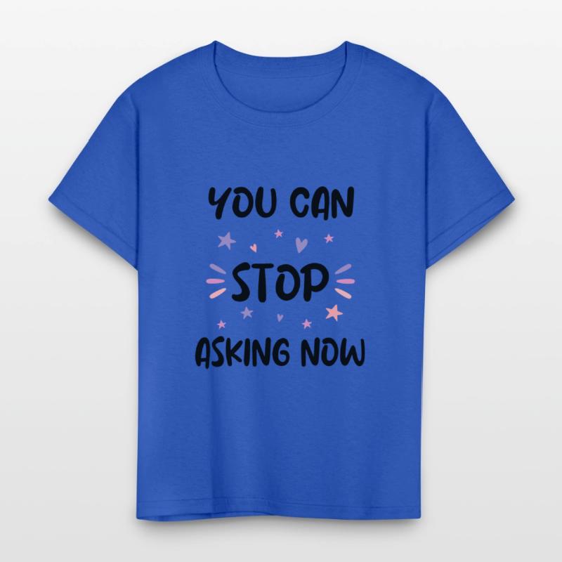 You can stop asking pregnany announcement design