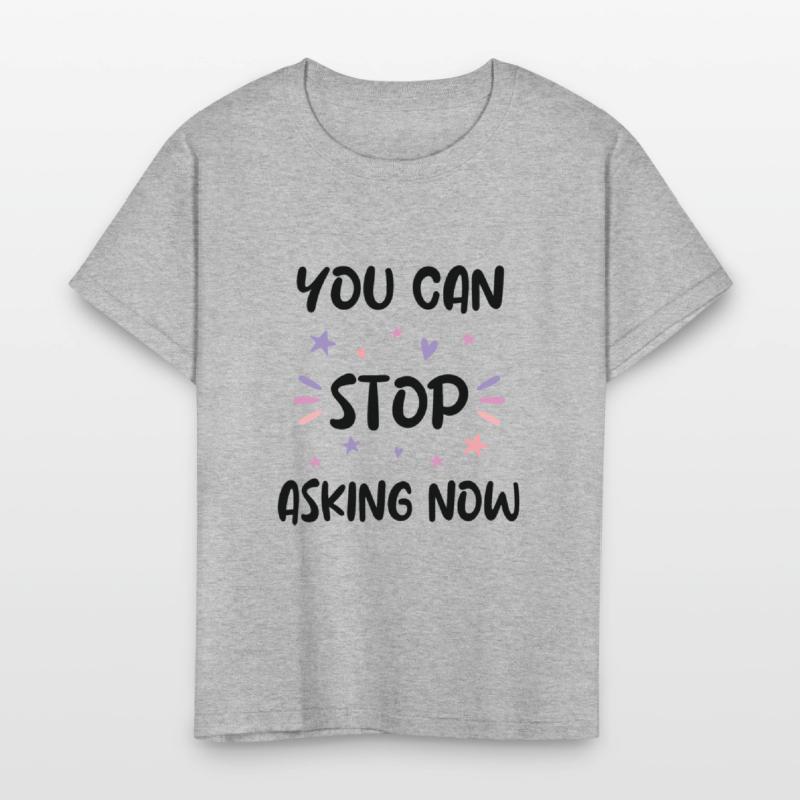 You can stop asking pregnany announcement design