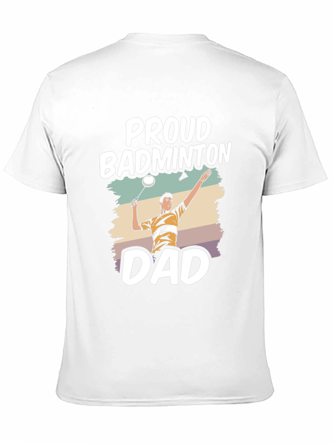 Proud Badminton Dad T-Shirt - Sports Fan Apparel