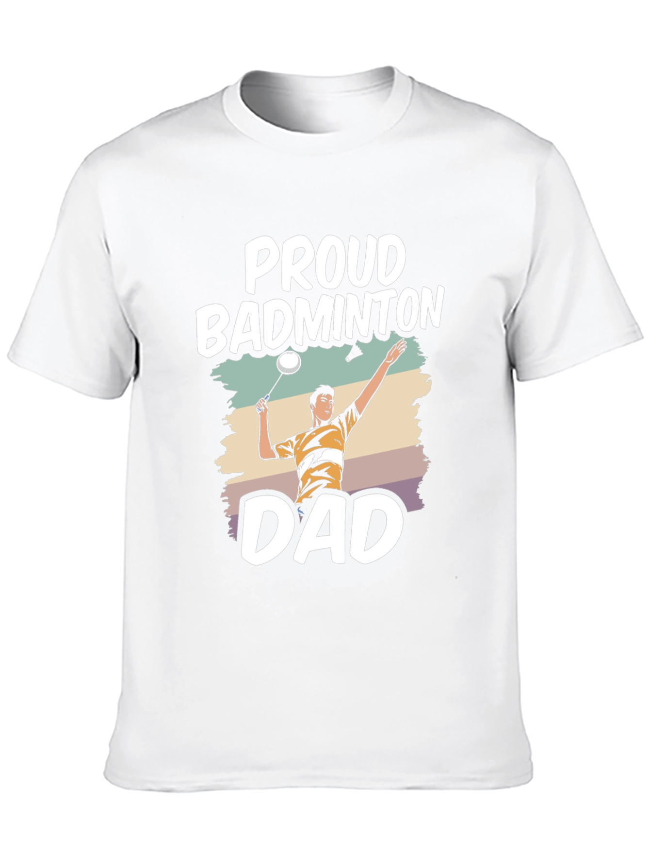 Proud Badminton Dad T-Shirt - Sports Fan Apparel
