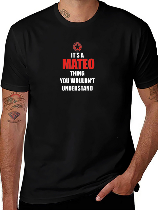Its a Mateo Thing T-Shirt - Black