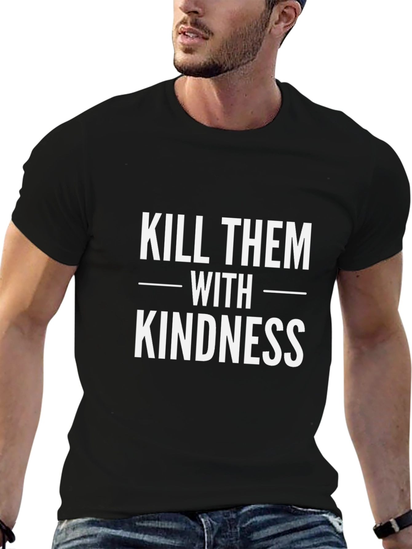 Kill Them with Kindness Black T-Shirt