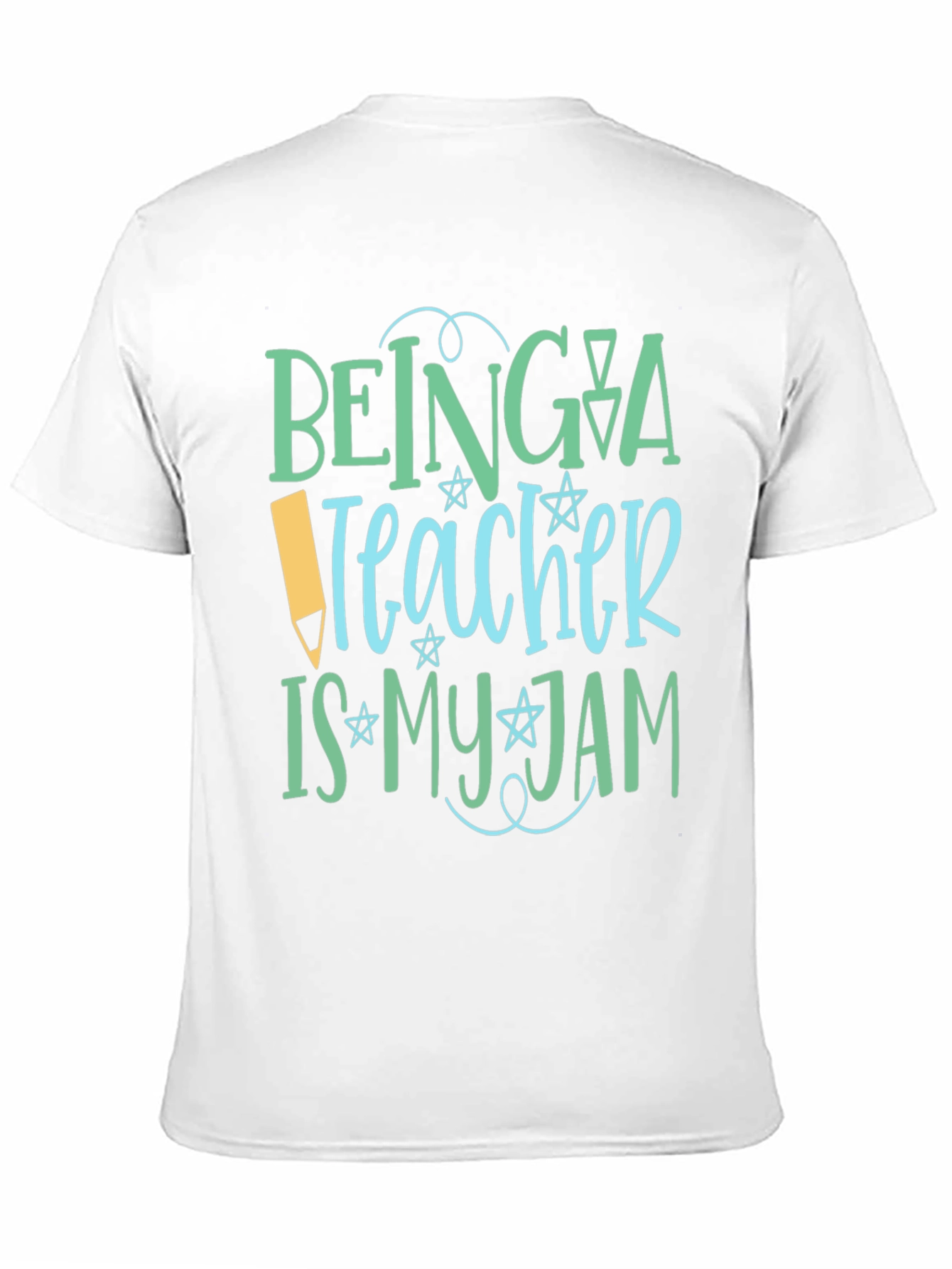 Being a Teacher is My Jam T-Shirt