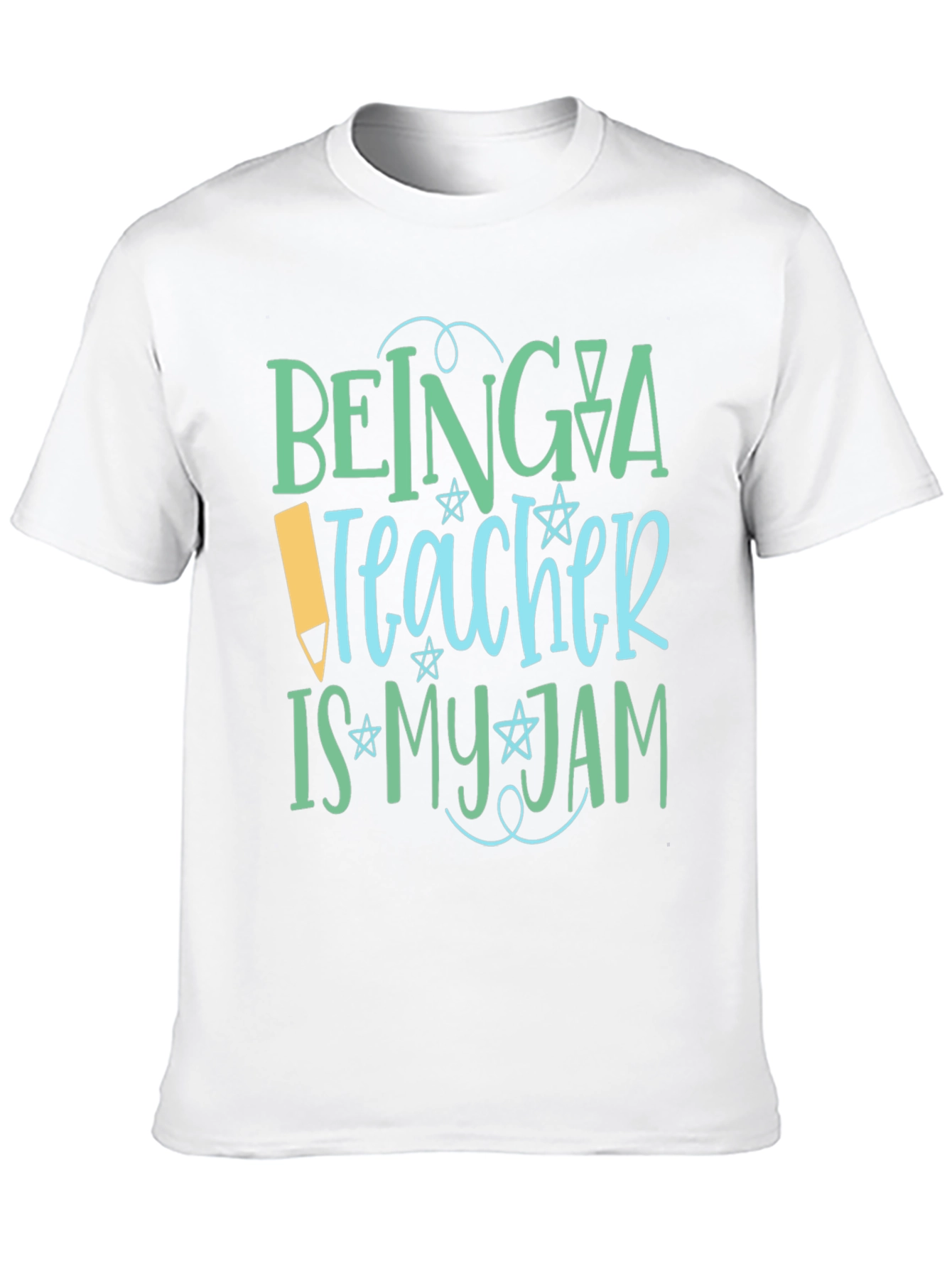 Being a Teacher is My Jam T-Shirt