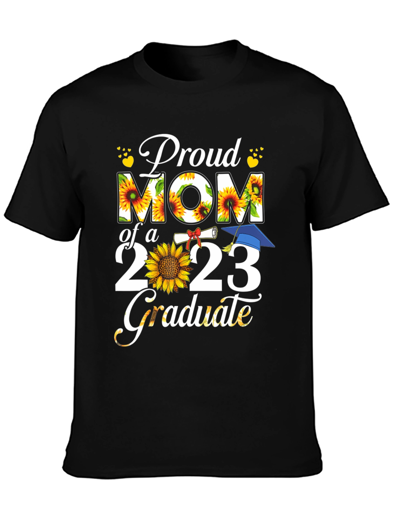 Proud Mom of a 2023 Graduate Sunflower T-Shirt