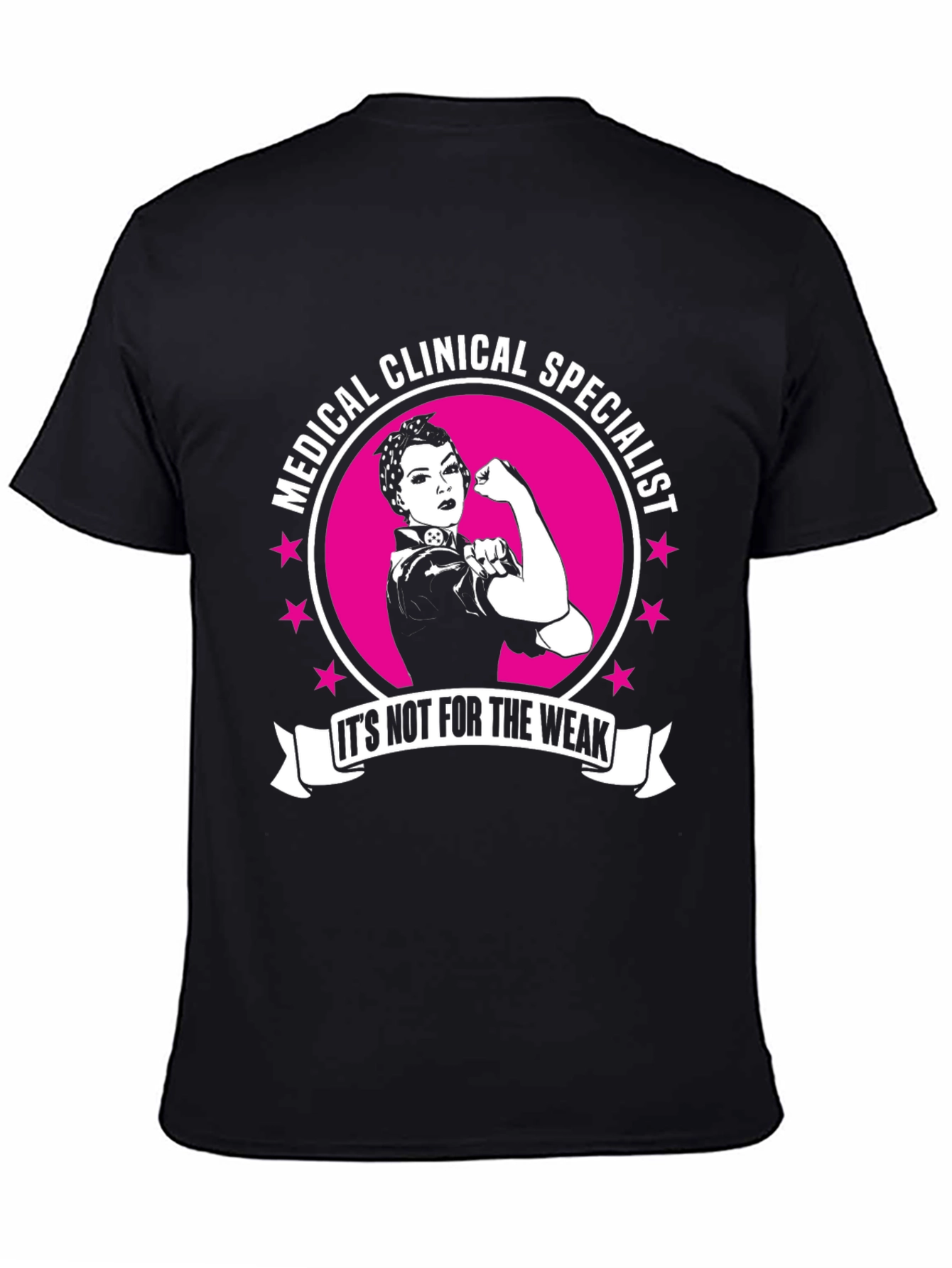 Medical Clinical Specialist Strong Woman T-Shirt