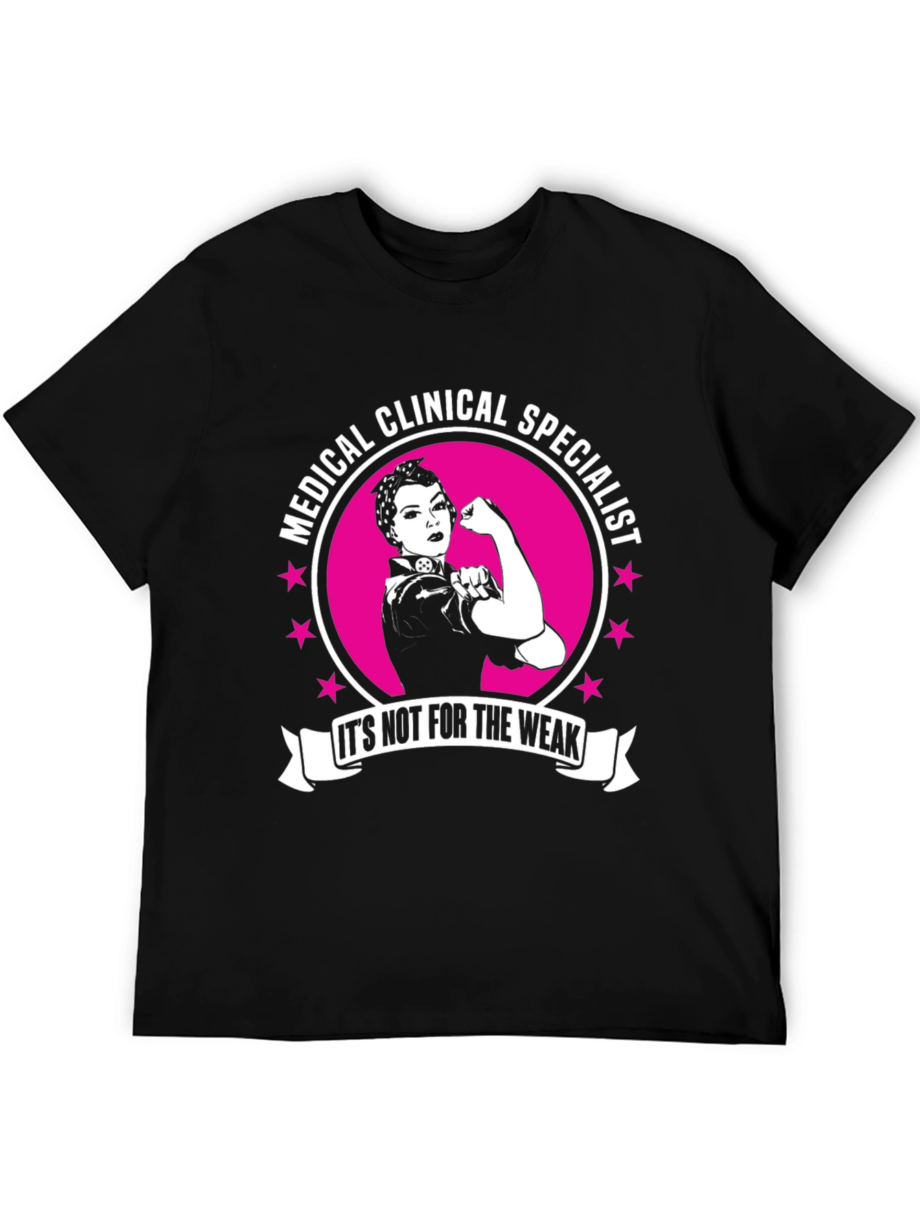 Medical Clinical Specialist Strong Woman T-Shirt