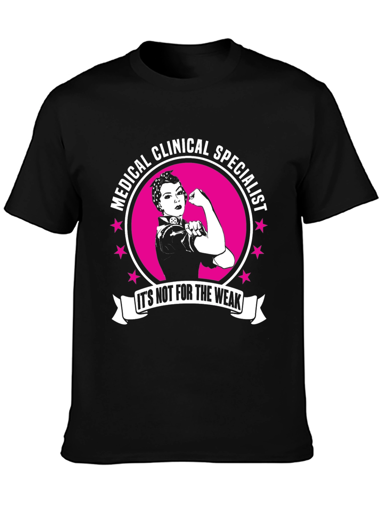 Medical Clinical Specialist Strong Woman T-Shirt