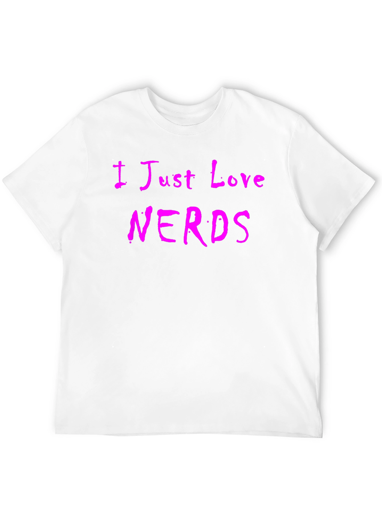 I Just Love Nerds T-Shirt - Novelty Tee