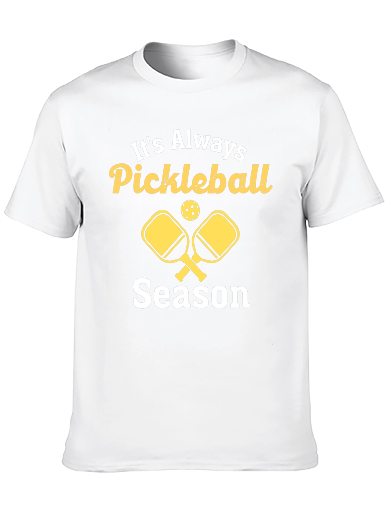 Its Always Pickleball Season T-Shirt