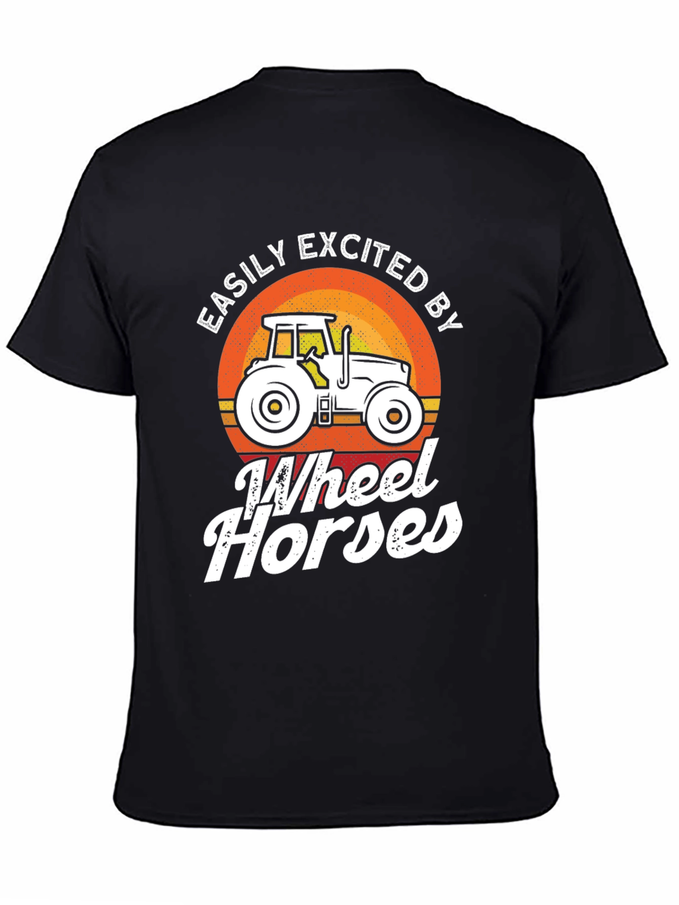 Easily Excited by Wheel Horses T-Shirt