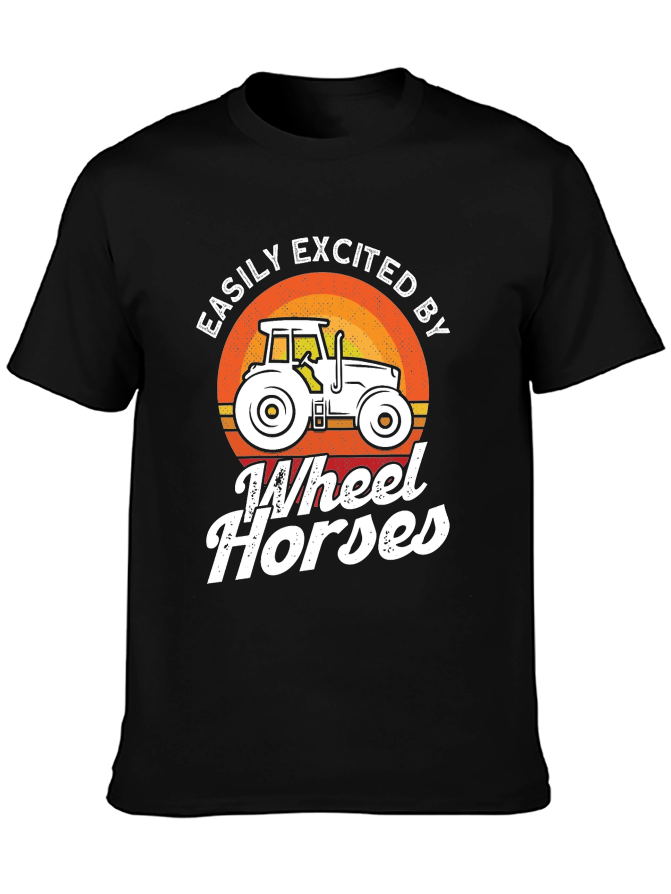 Easily Excited by Wheel Horses T-Shirt