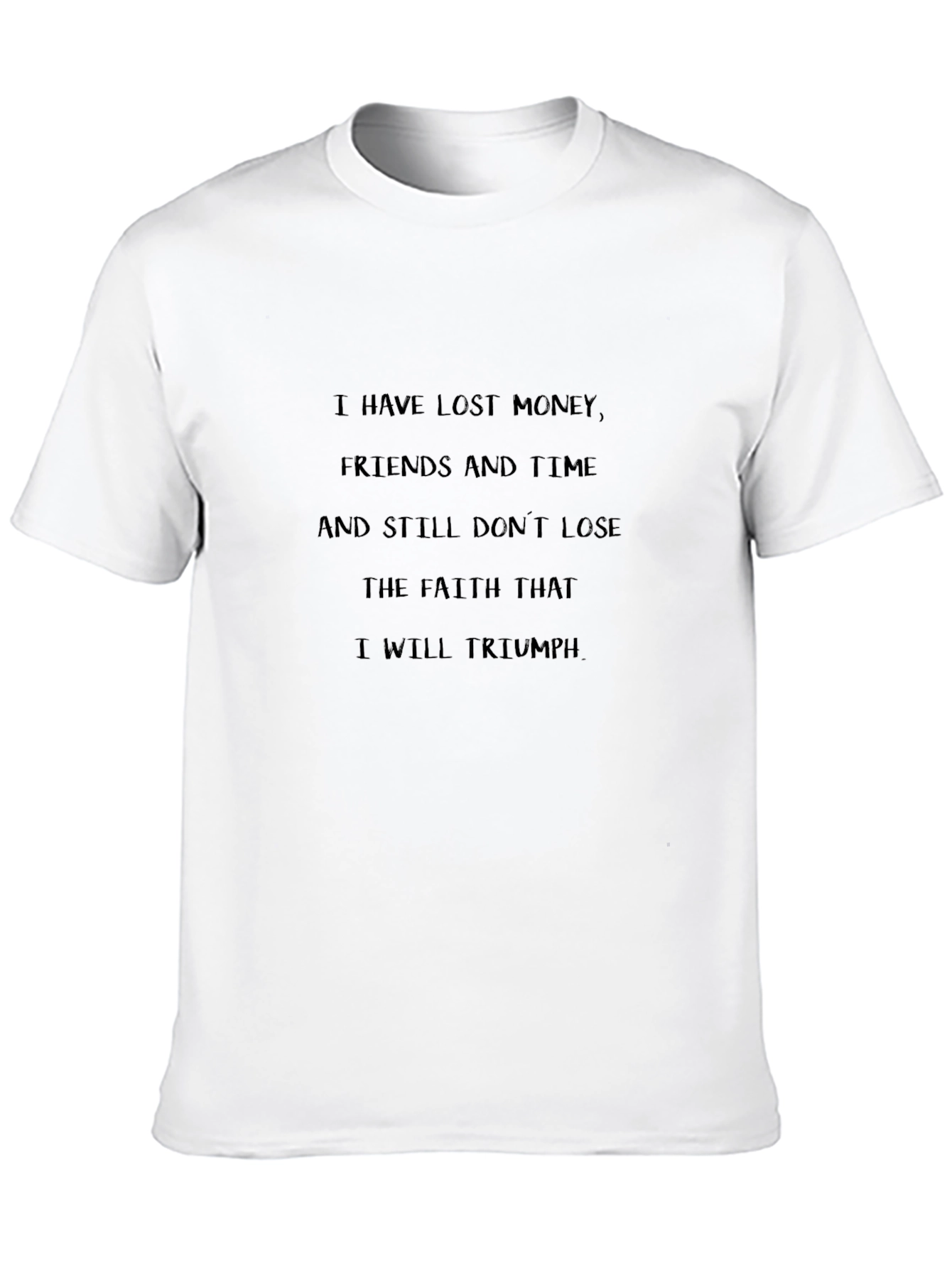 Motivational Graphic Tee - Faith and Triumph
