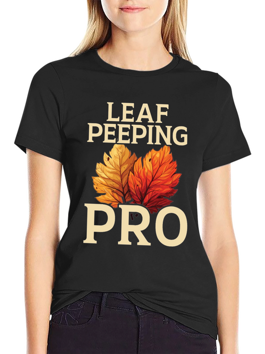Leaf Peeping Pro T-Shirt